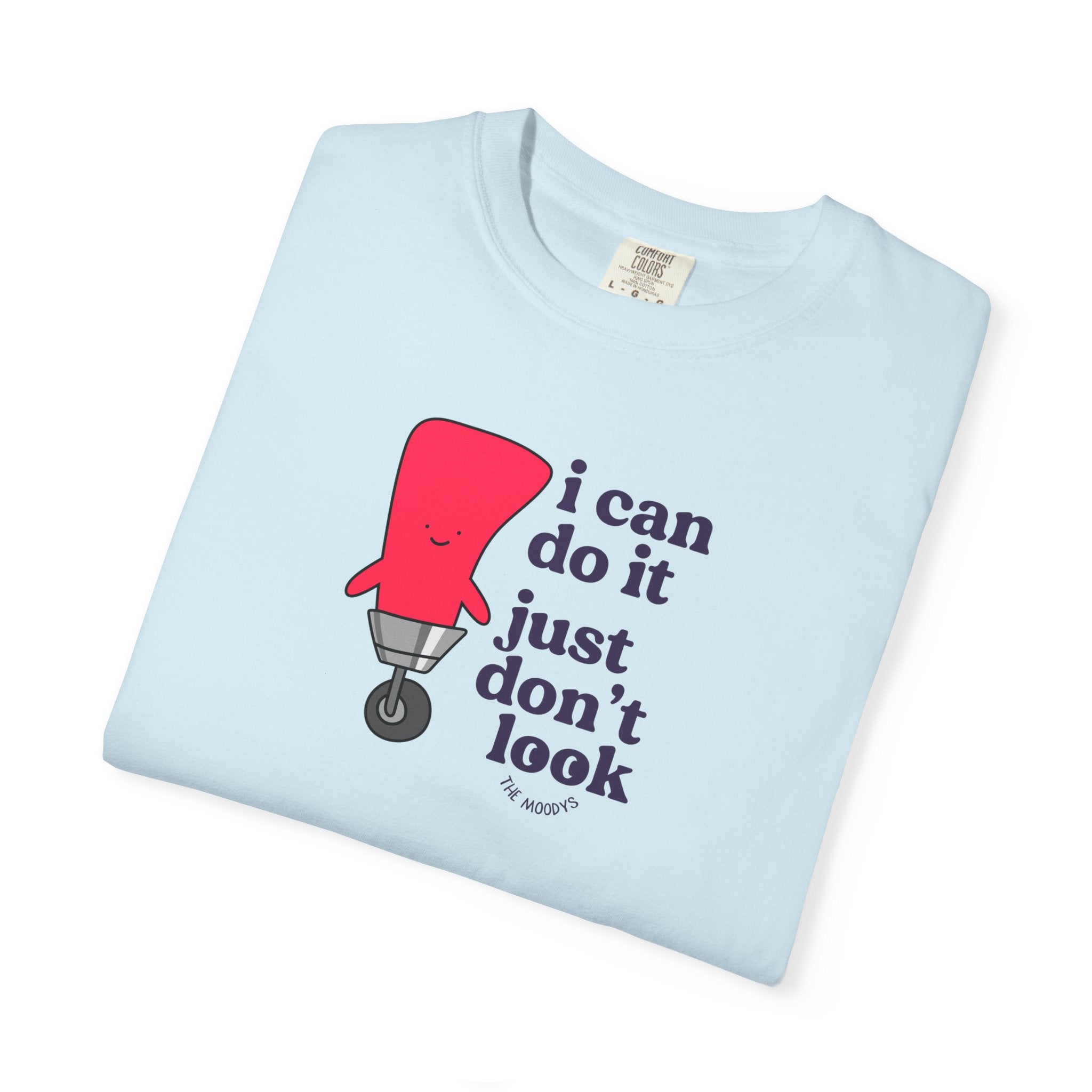 i can do it just don't look t-shirt
