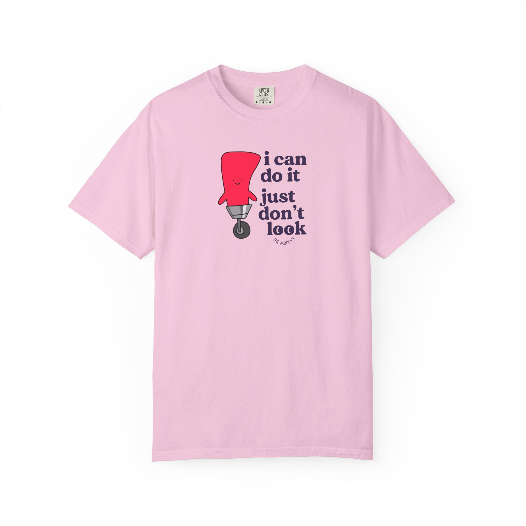 i can do it just don't look t-shirt