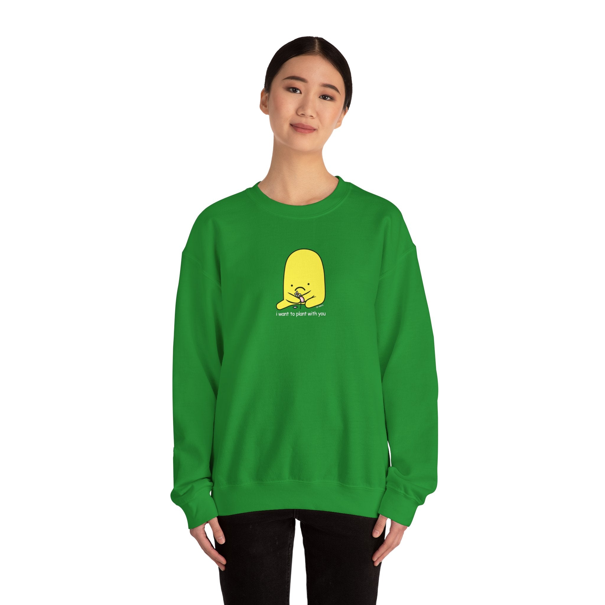 i want to plant with you - crewneck sweatshirt - unisex