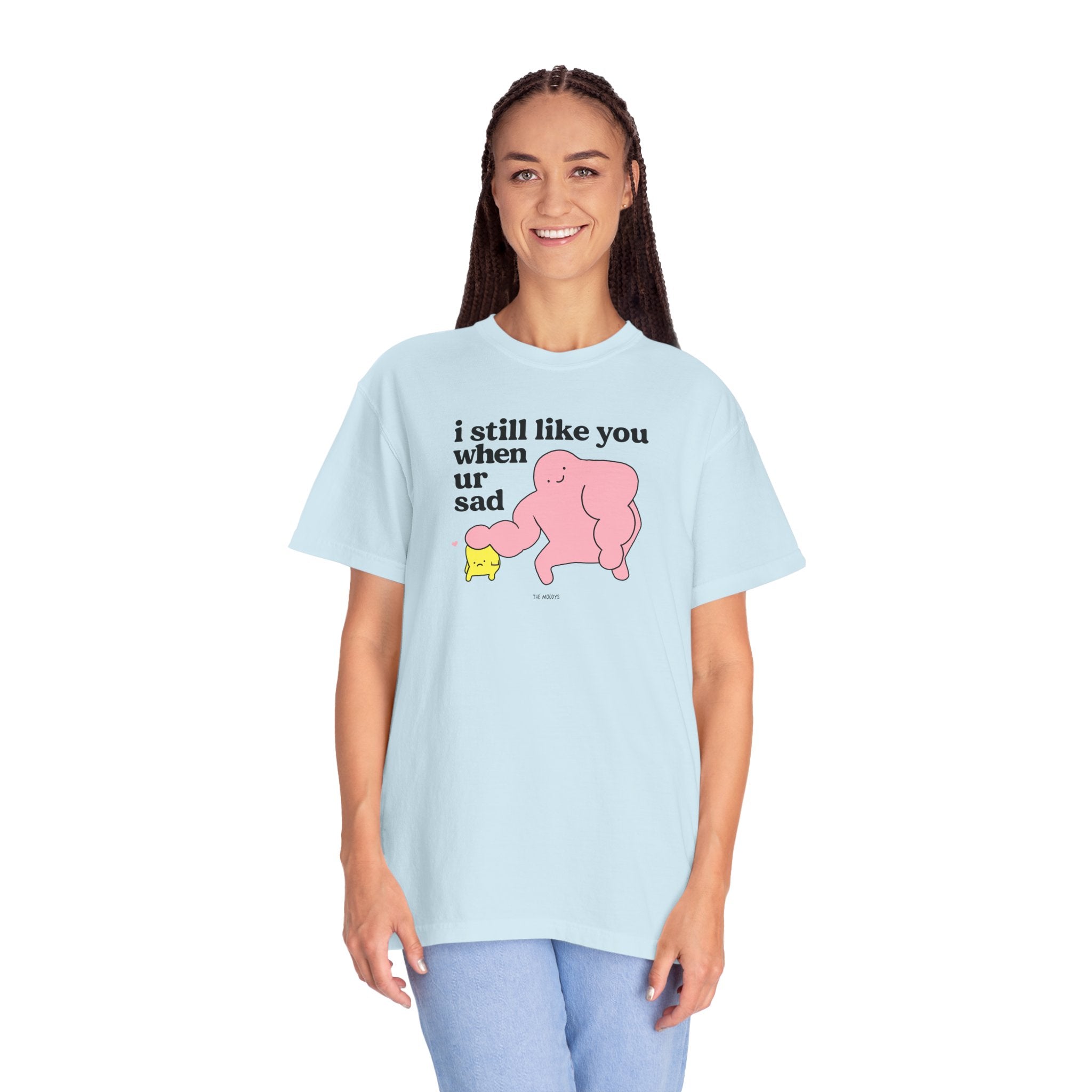 i still like you when ur sad t-shirt