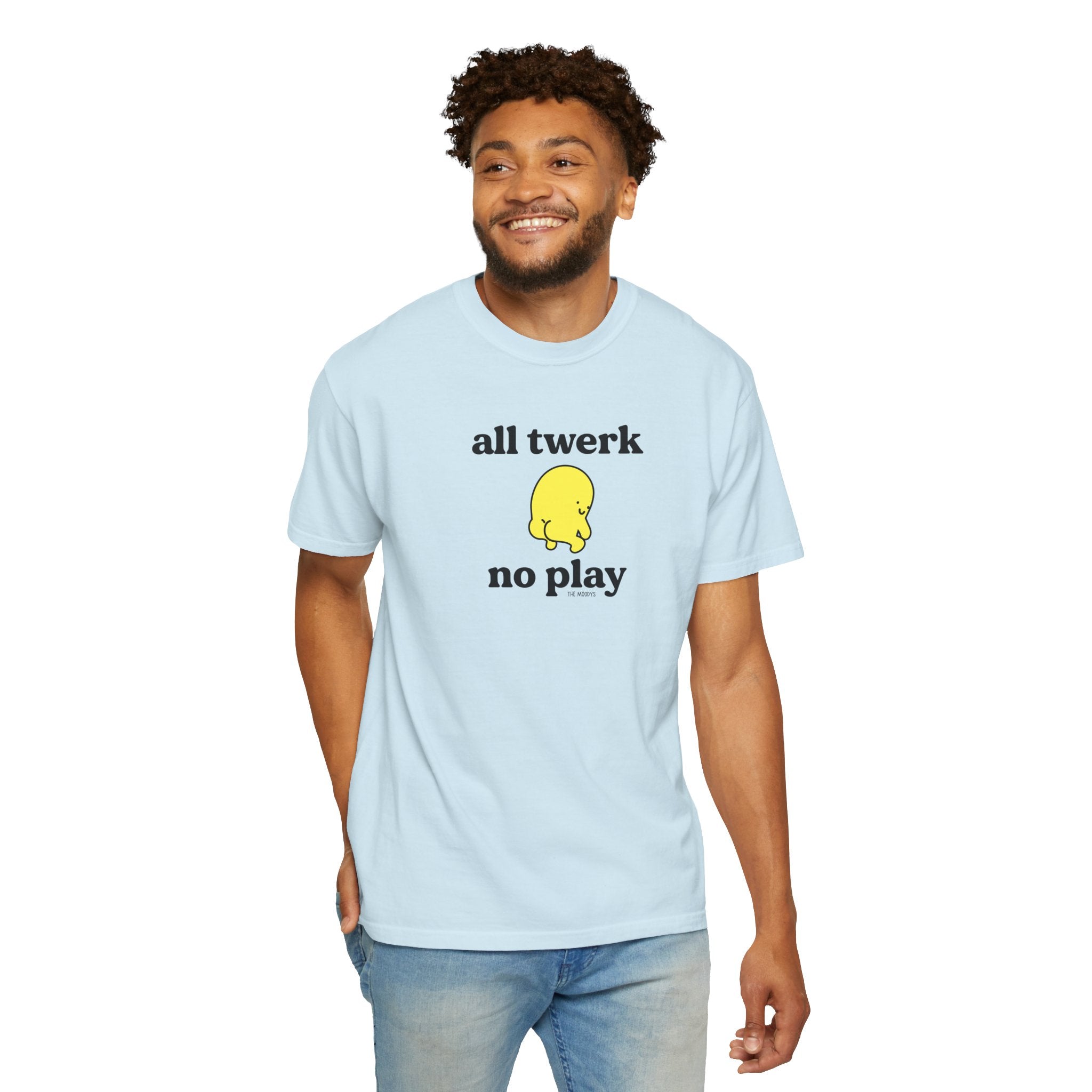 all twerk no play t-shirt