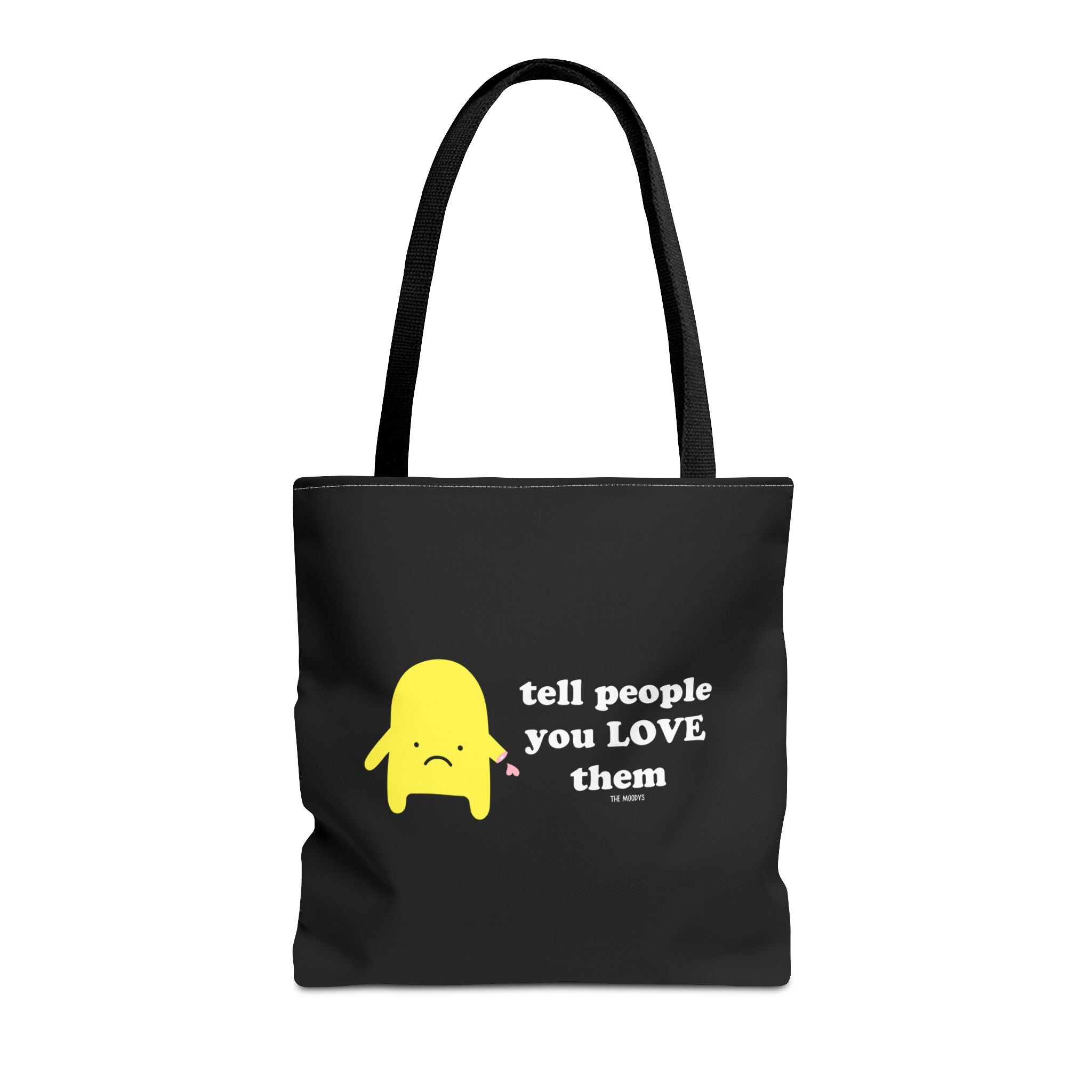 tell people you love them - tote bag