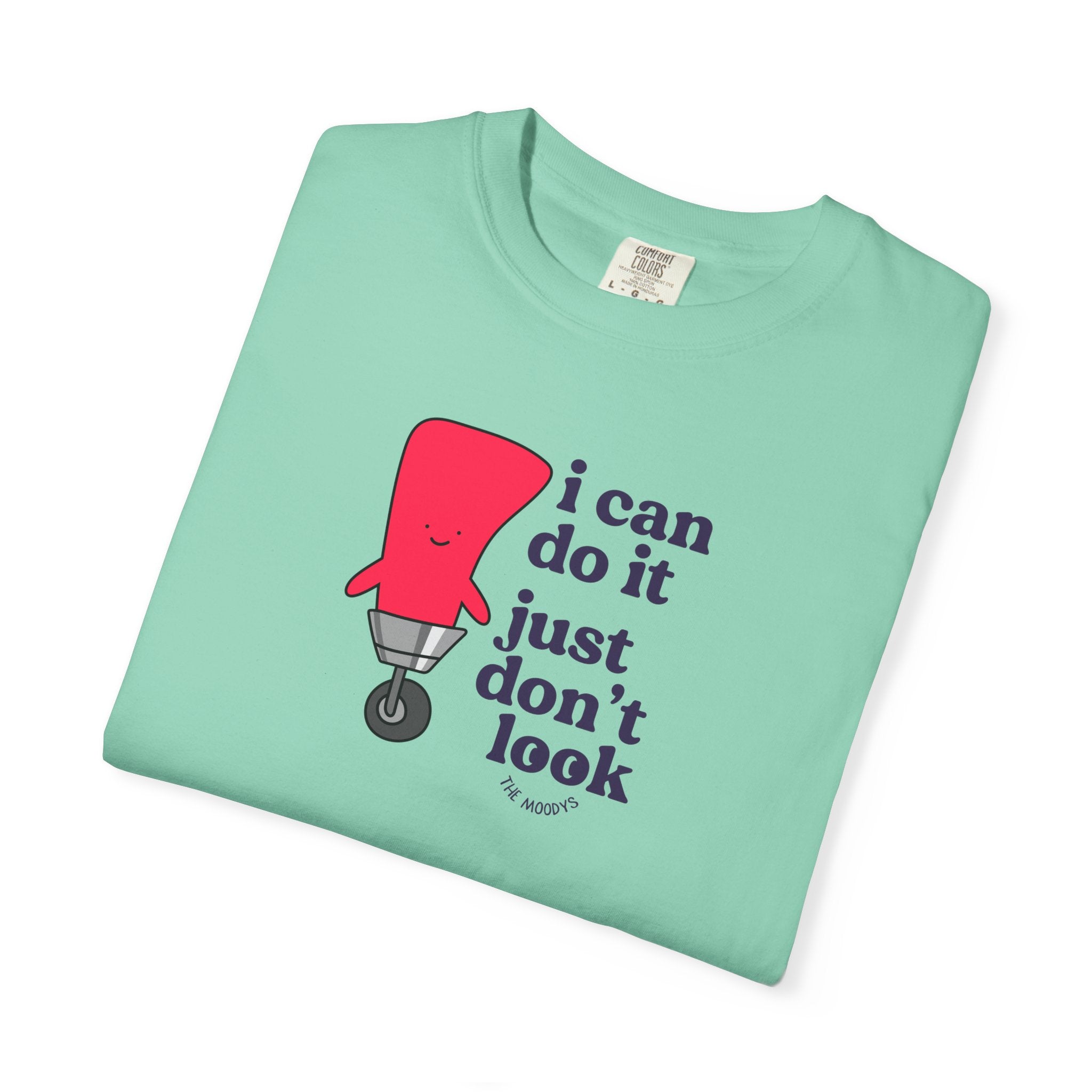 i can do it just don't look t-shirt