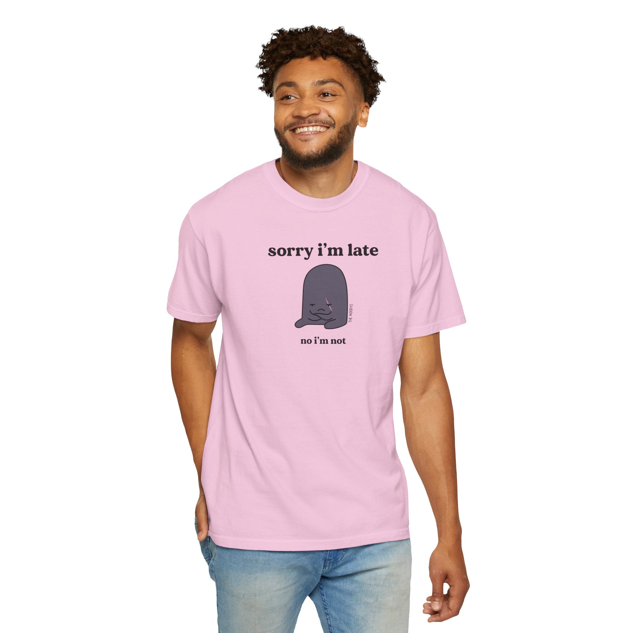 sorry i'm late t-shirt