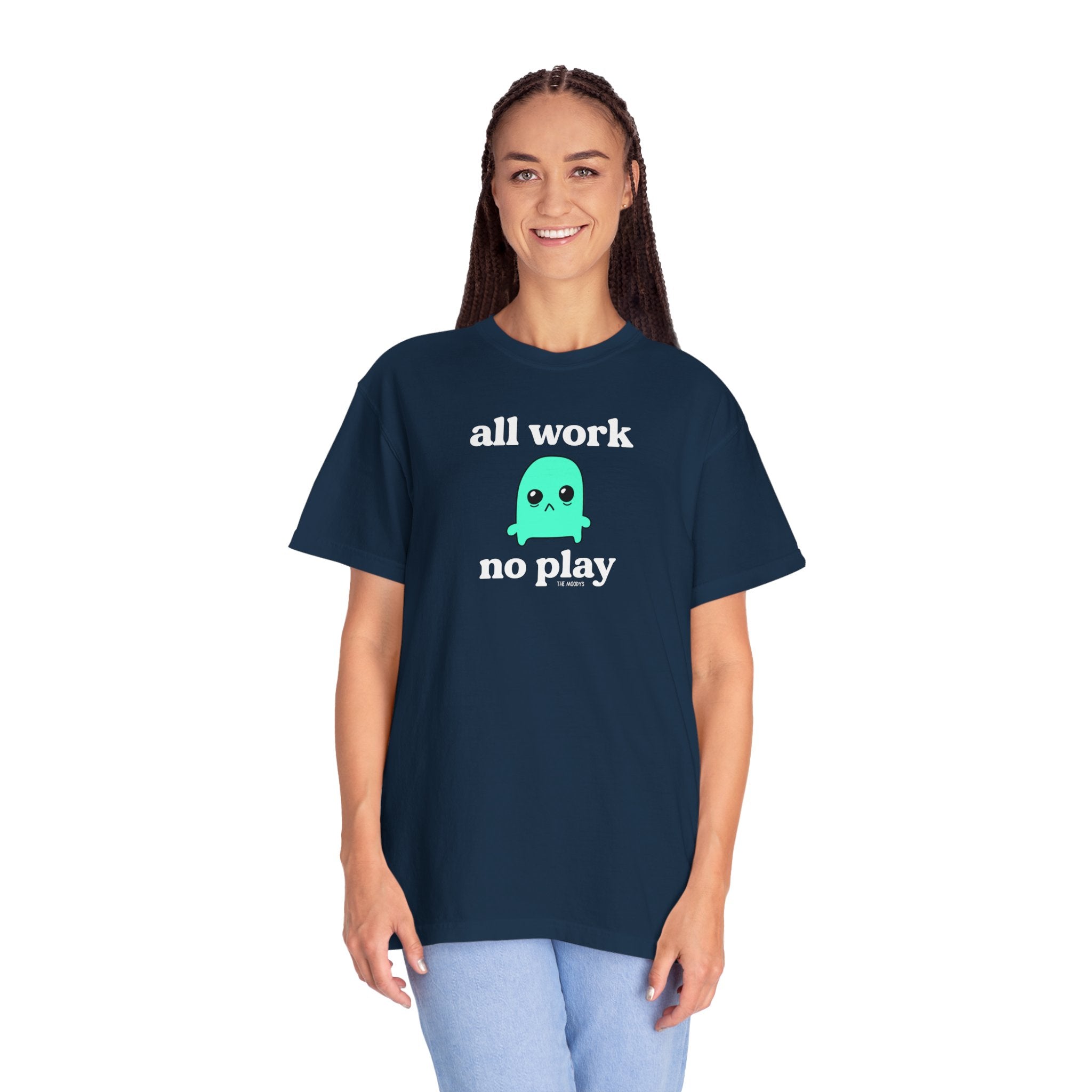 all work no play t-shirt