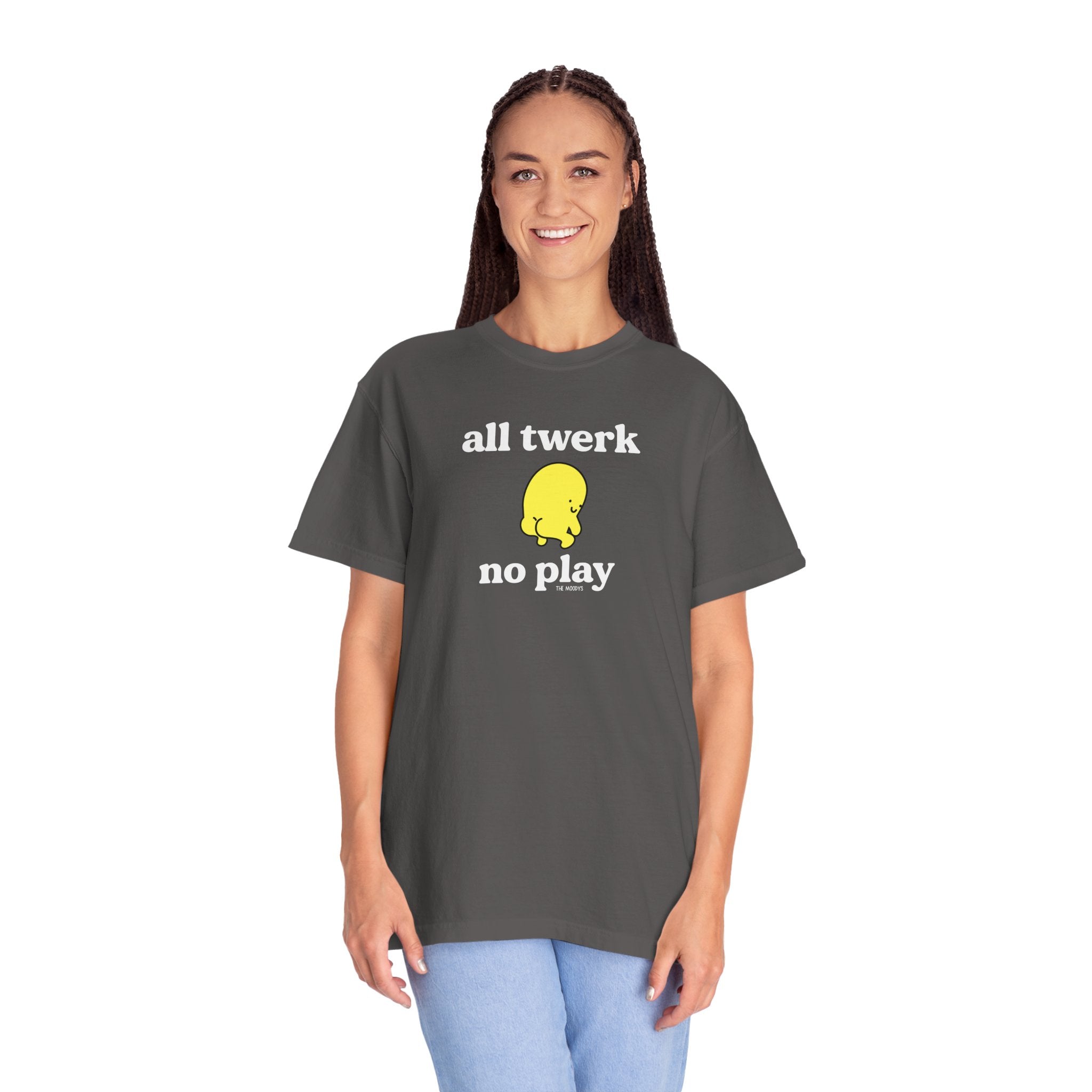 all twerk no play t-shirt