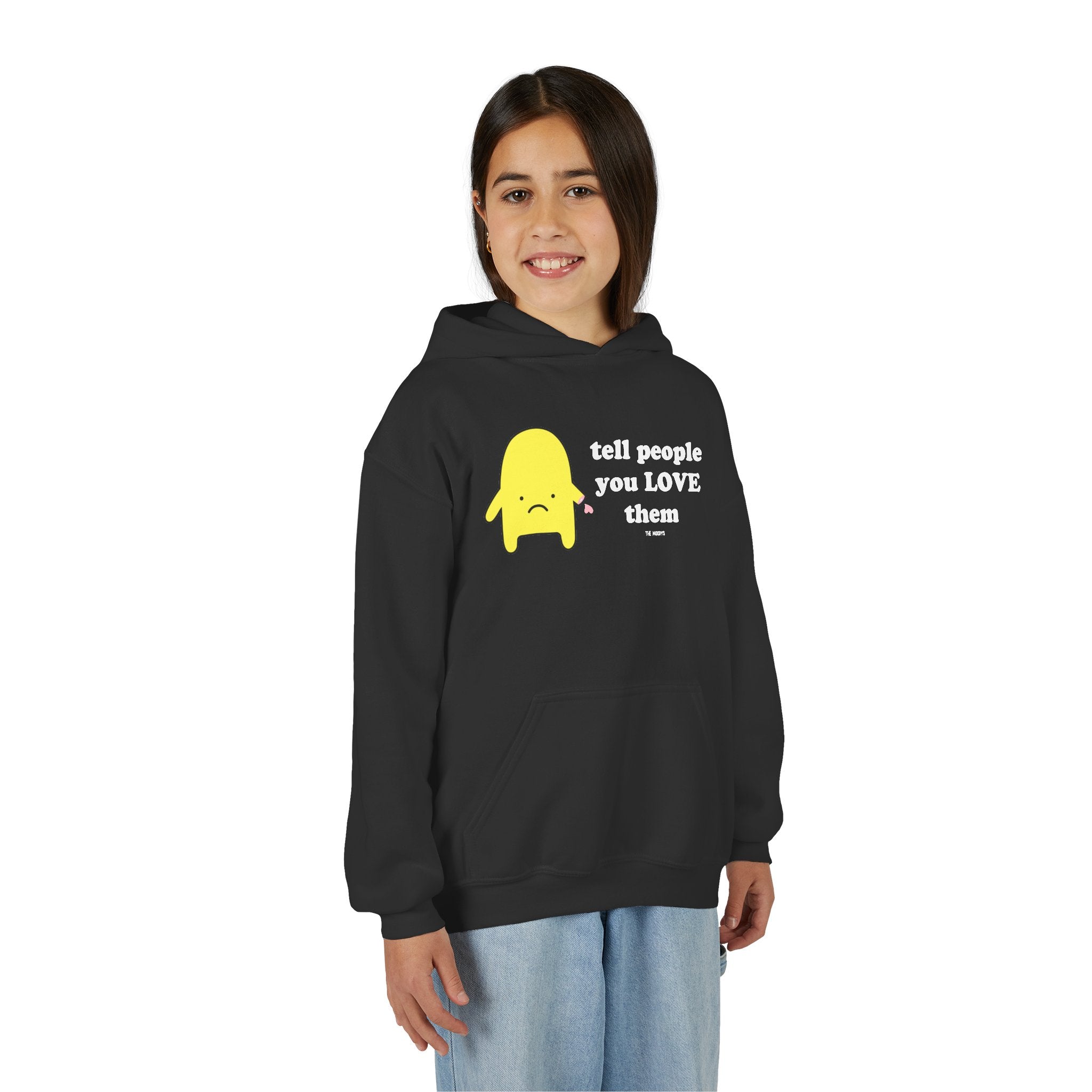 TELL PEOPLE YOU LOVE THEM YOUTH HOODIE
