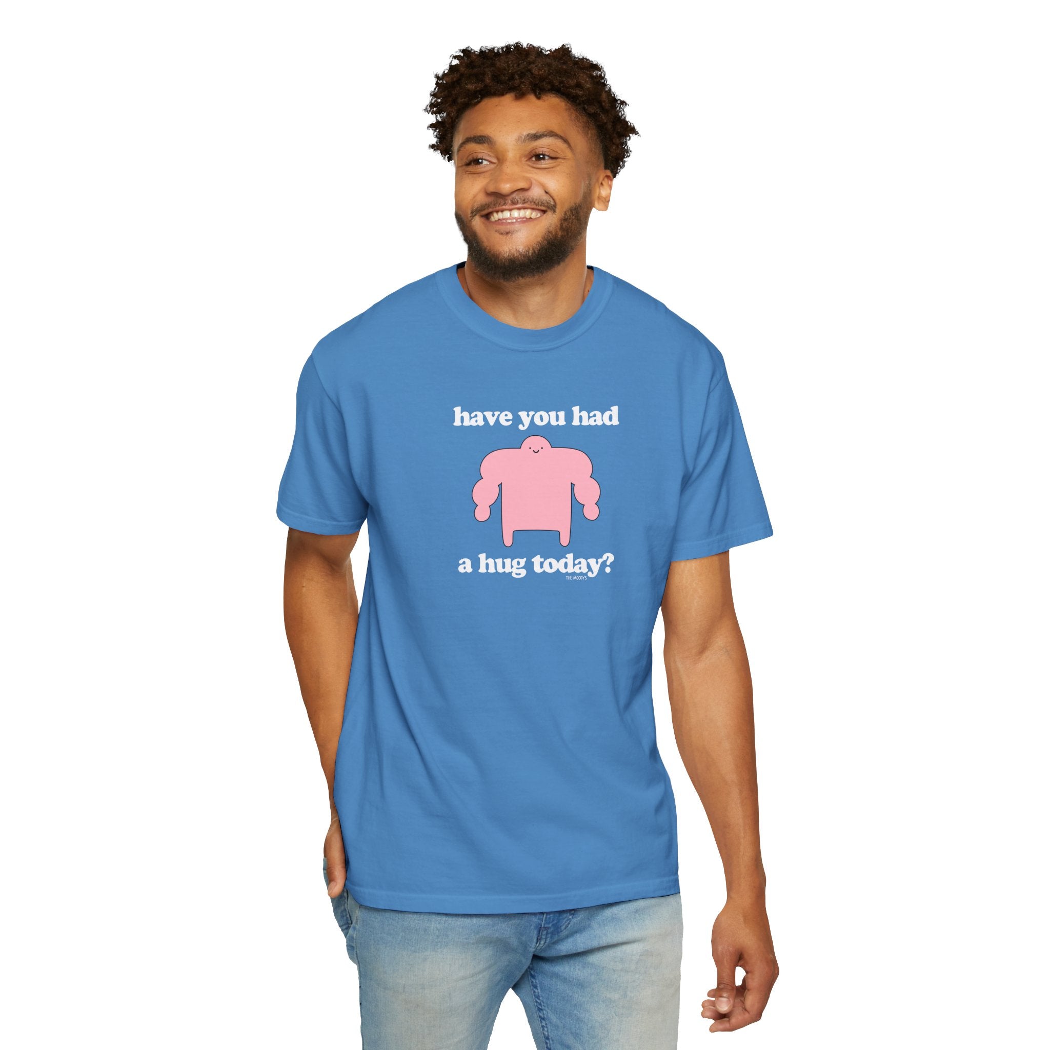have you had a hug today t-shirt
