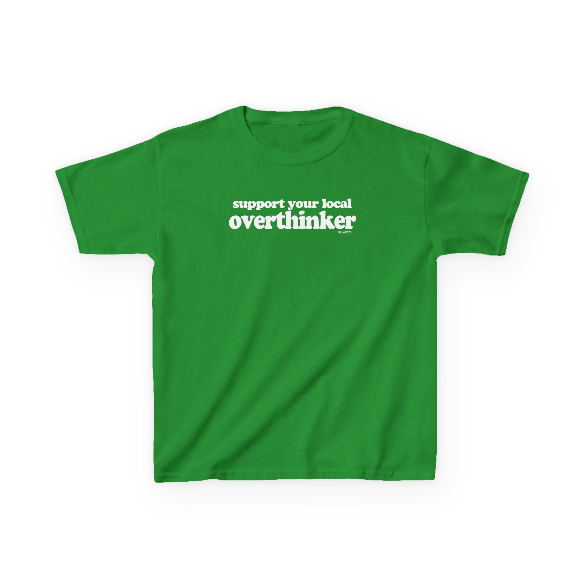 SUPPORT YOUR LOCAL OVERTHINKER YOUTH T-SHIRT
