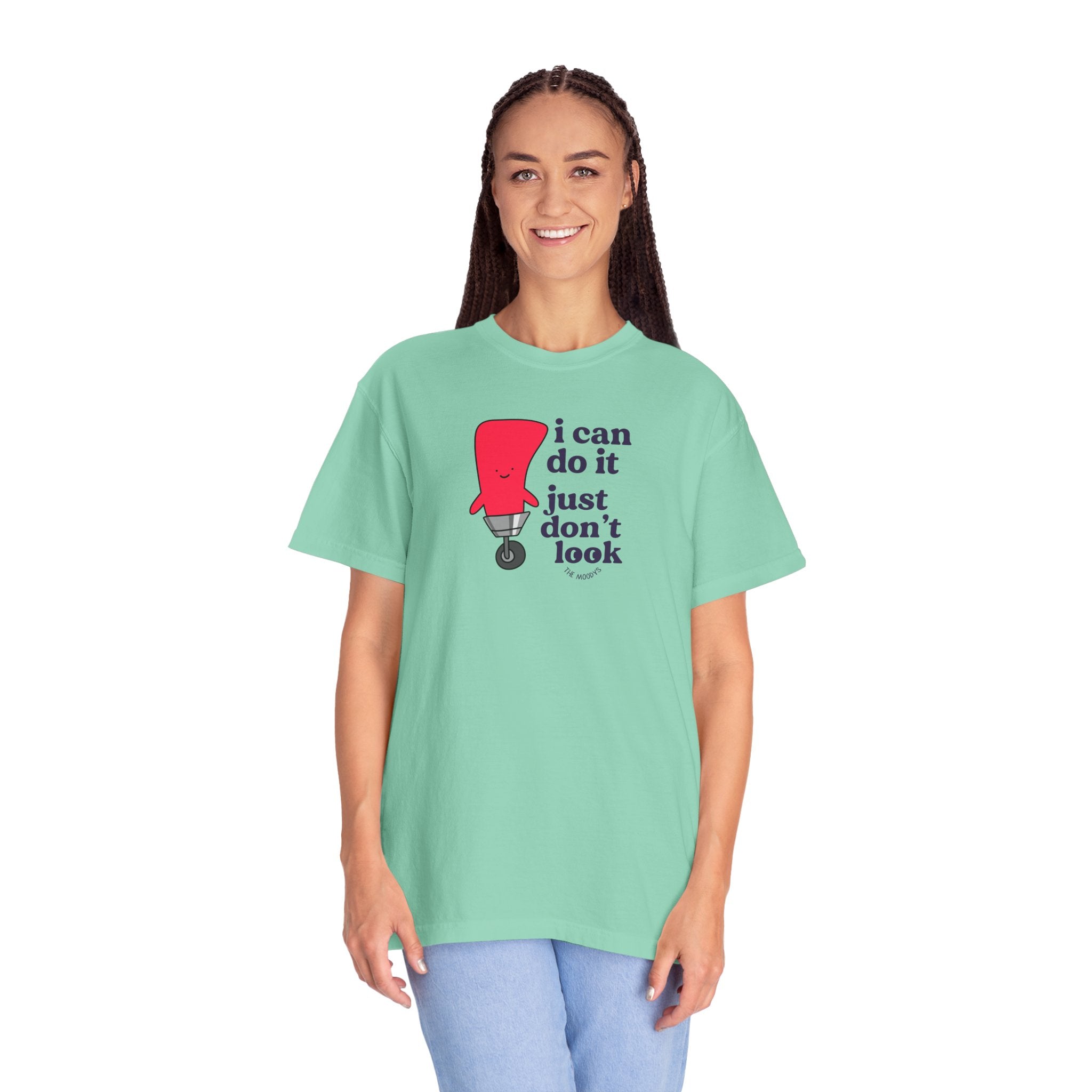 i can do it just don't look t-shirt