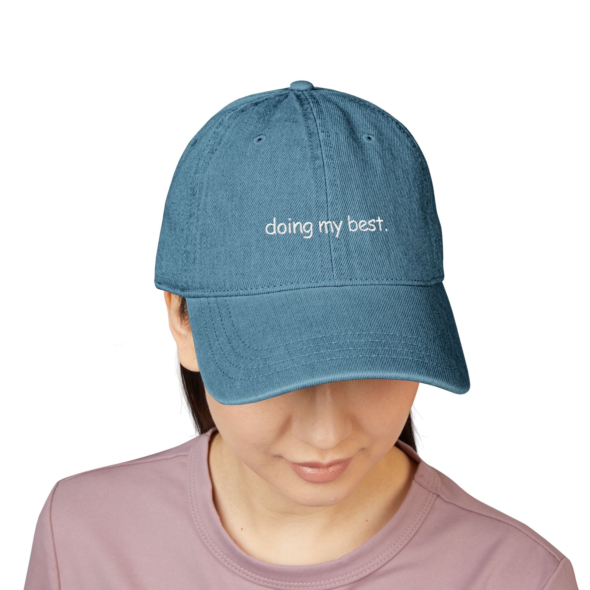 doing my best - denim dad hat (embroidery)