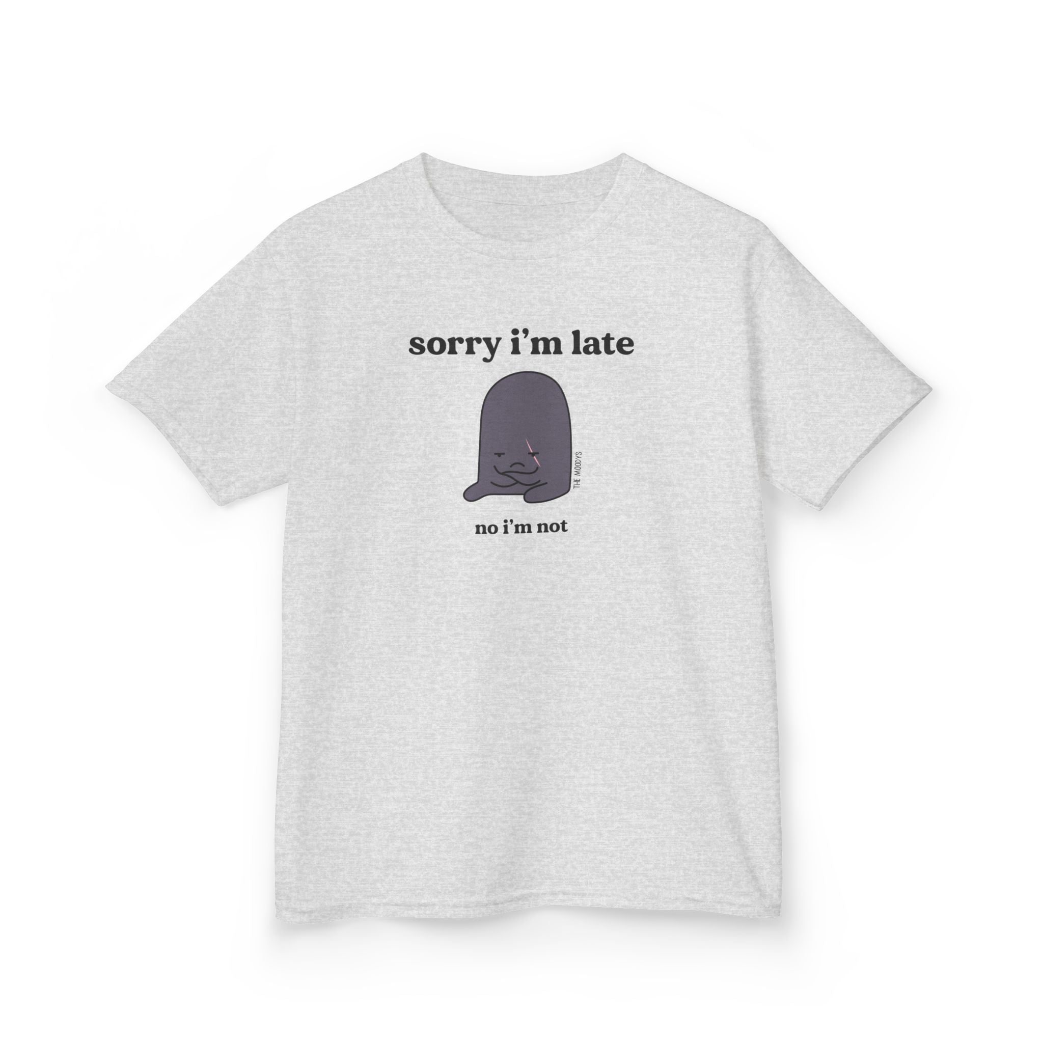 SORRY I'M LATE YOUTH T-SHIRT