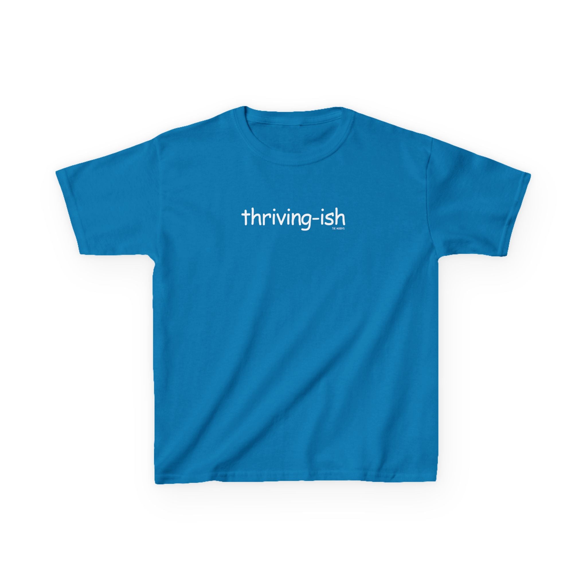 THRIVING-ISH YOUTH T-SHIRT