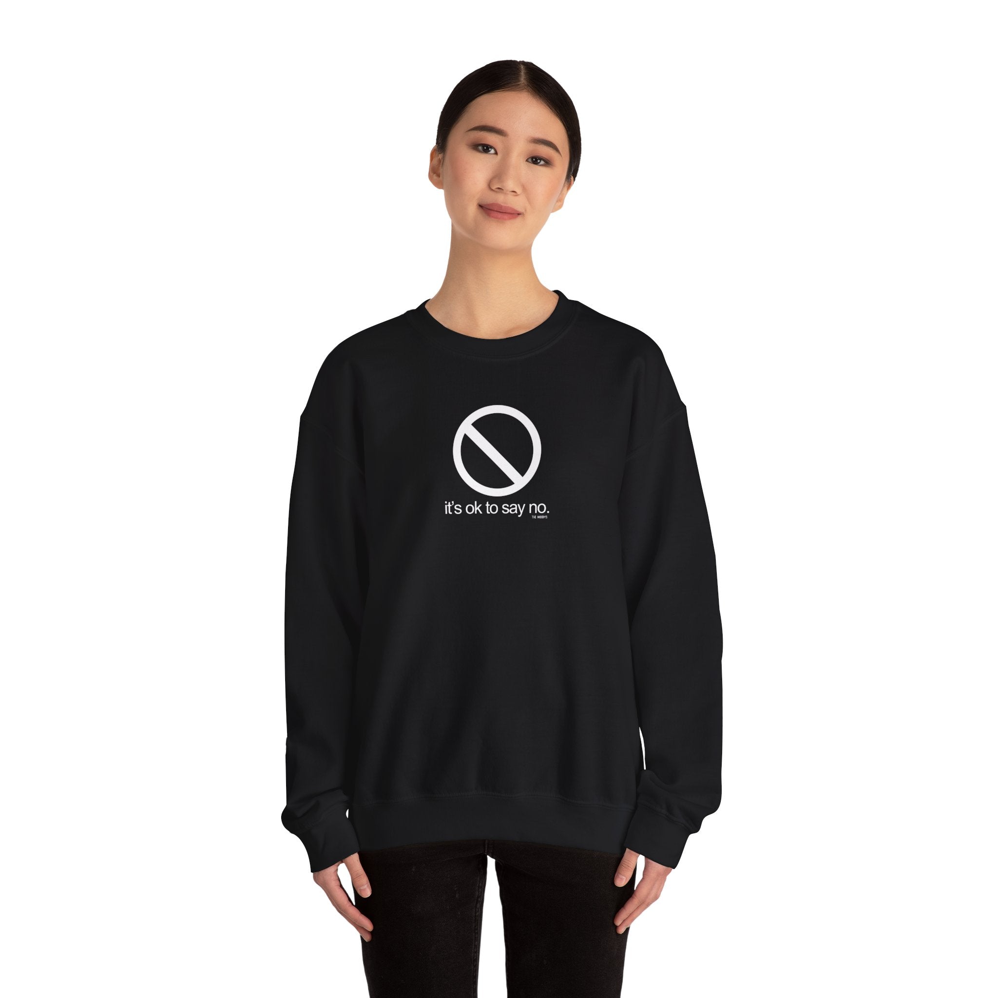 it's ok to say no - crewneck sweatshirt - unisex