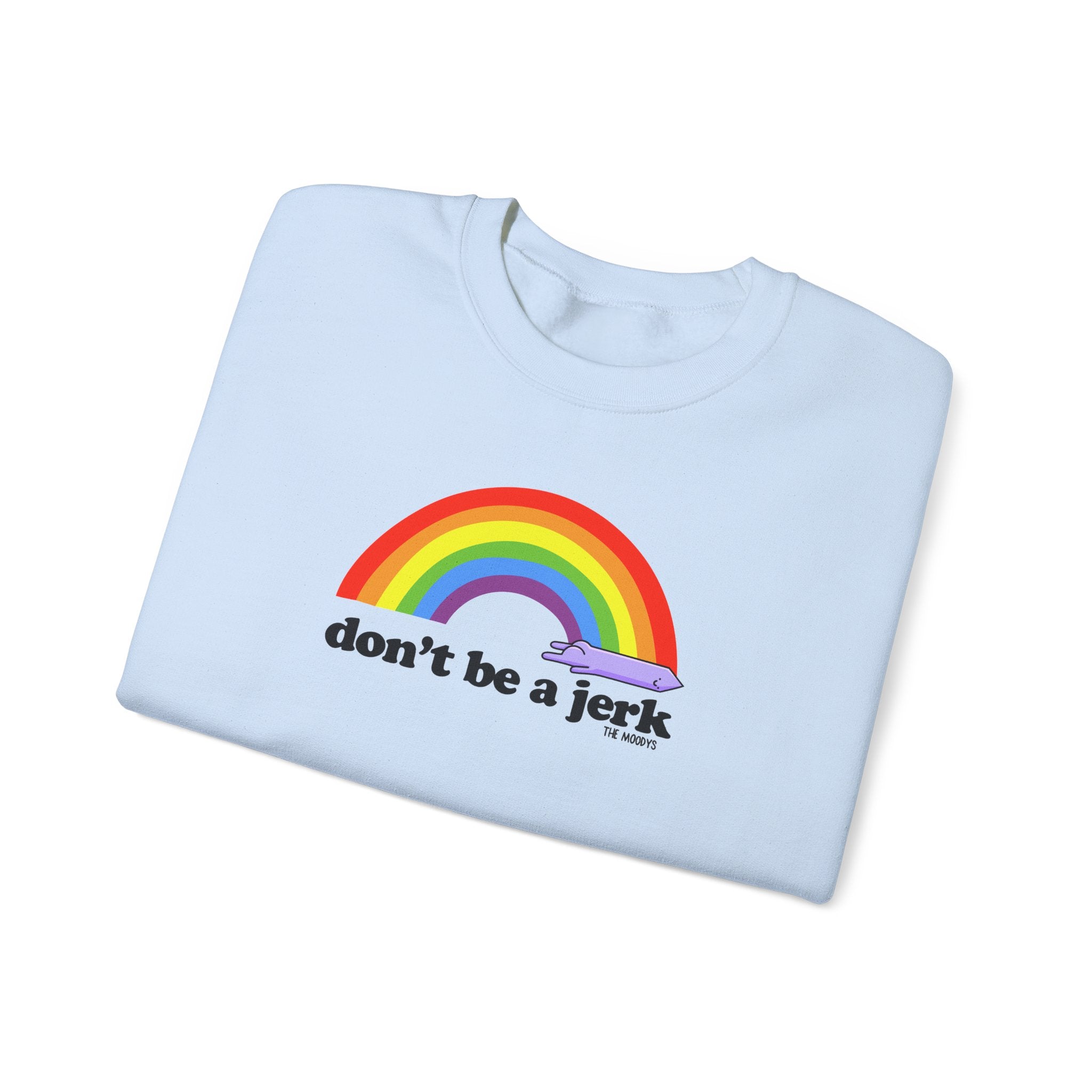 don't be a jerk - crewneck sweatshirt - unisex