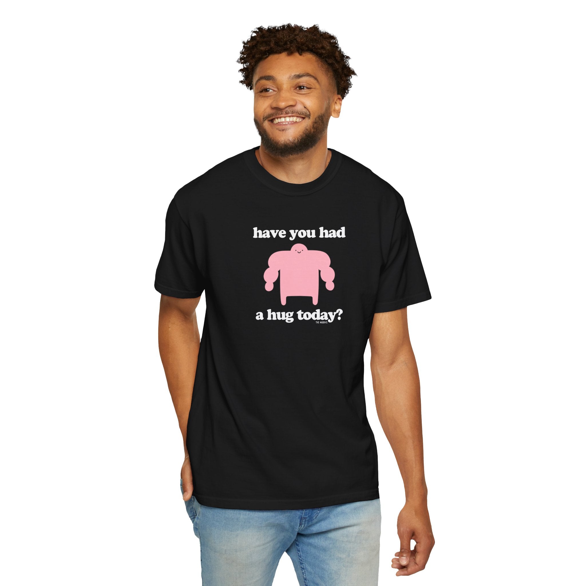 have you had a hug today t-shirt