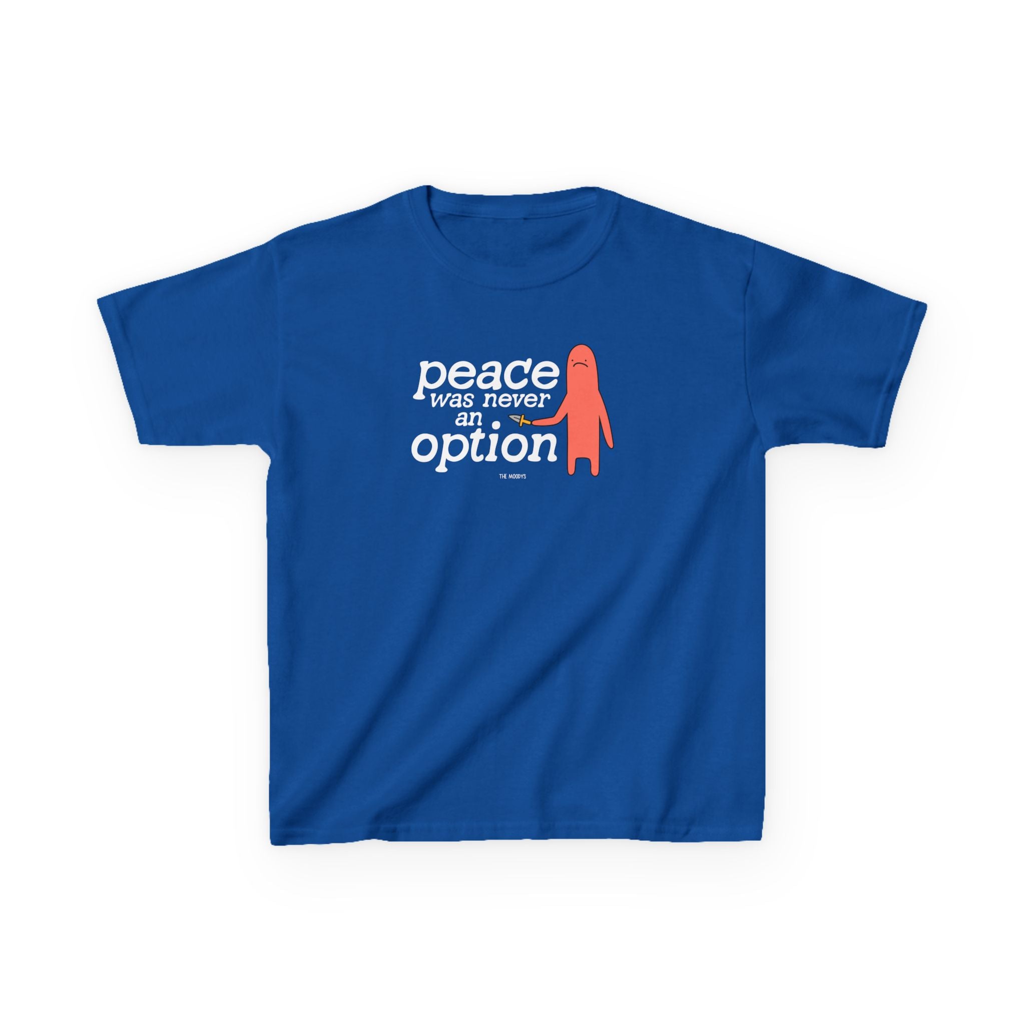 PEACE WAS NEVER AN OPTION YOUTH T-SHIRT