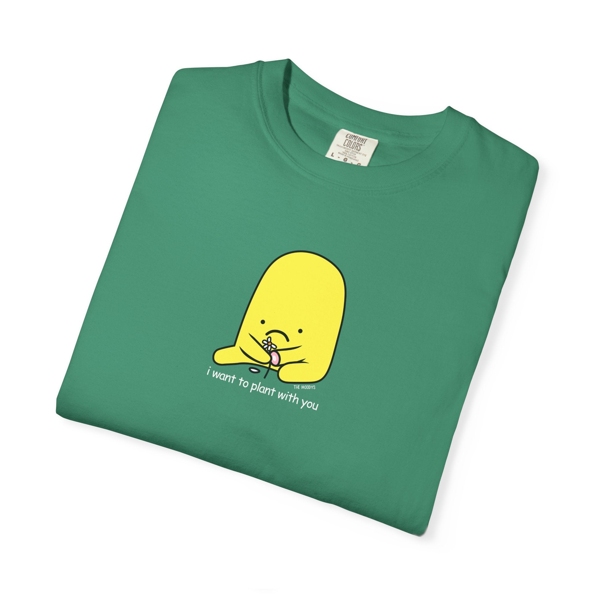 i want to plant with you t-shirt