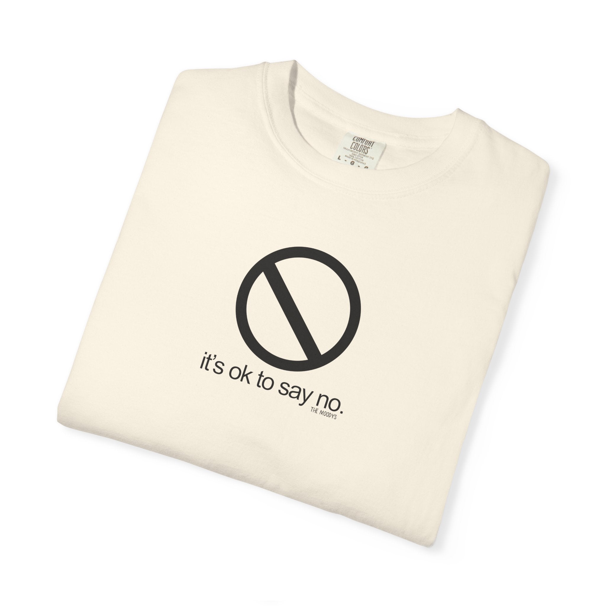 it's ok to say no t-shirt
