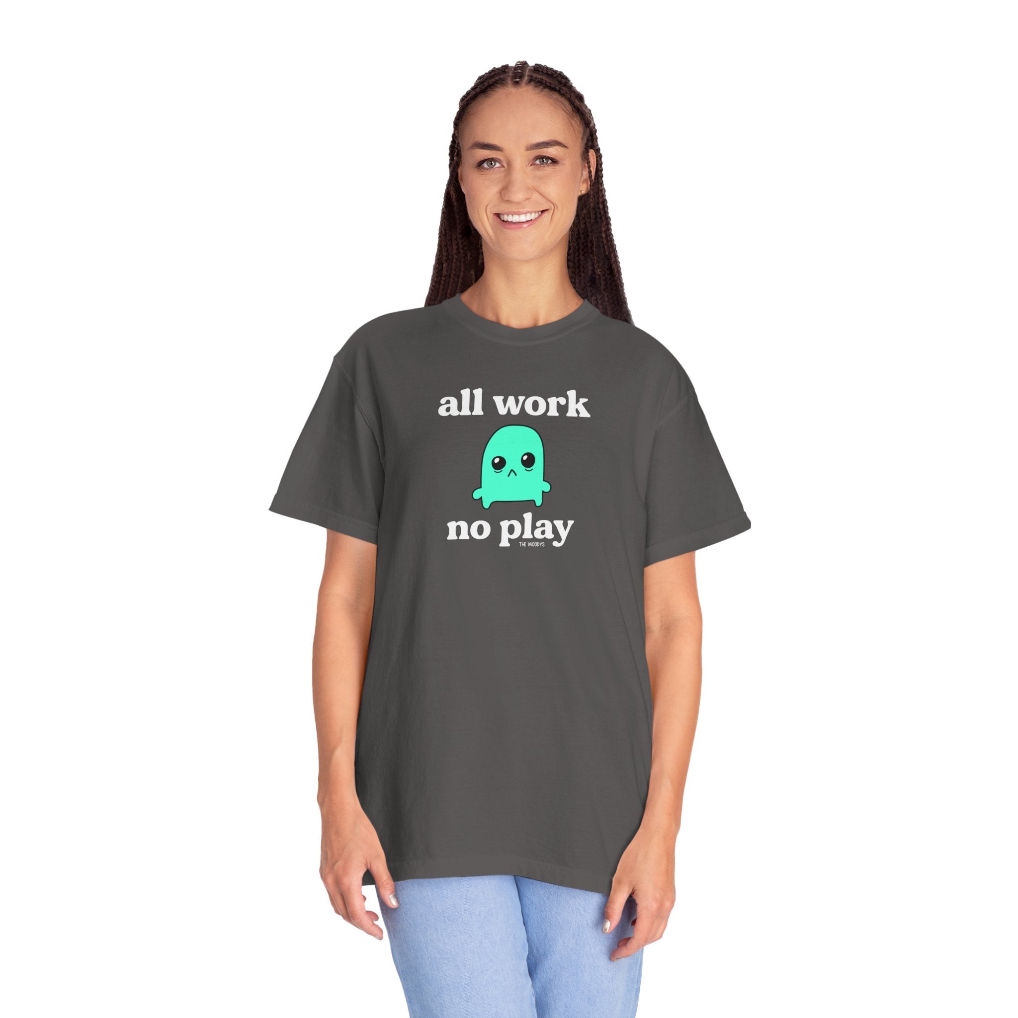 all work no play t-shirt