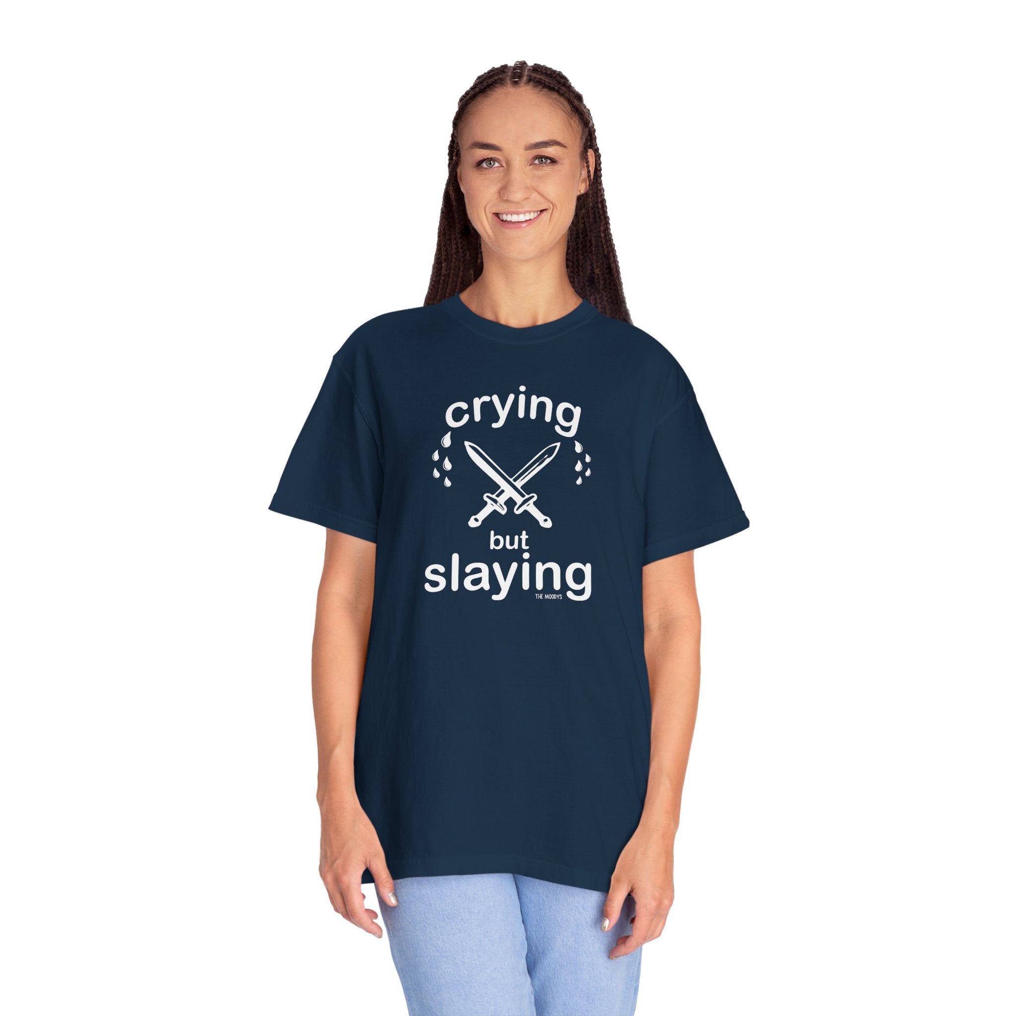 crying but slaying t-shirt