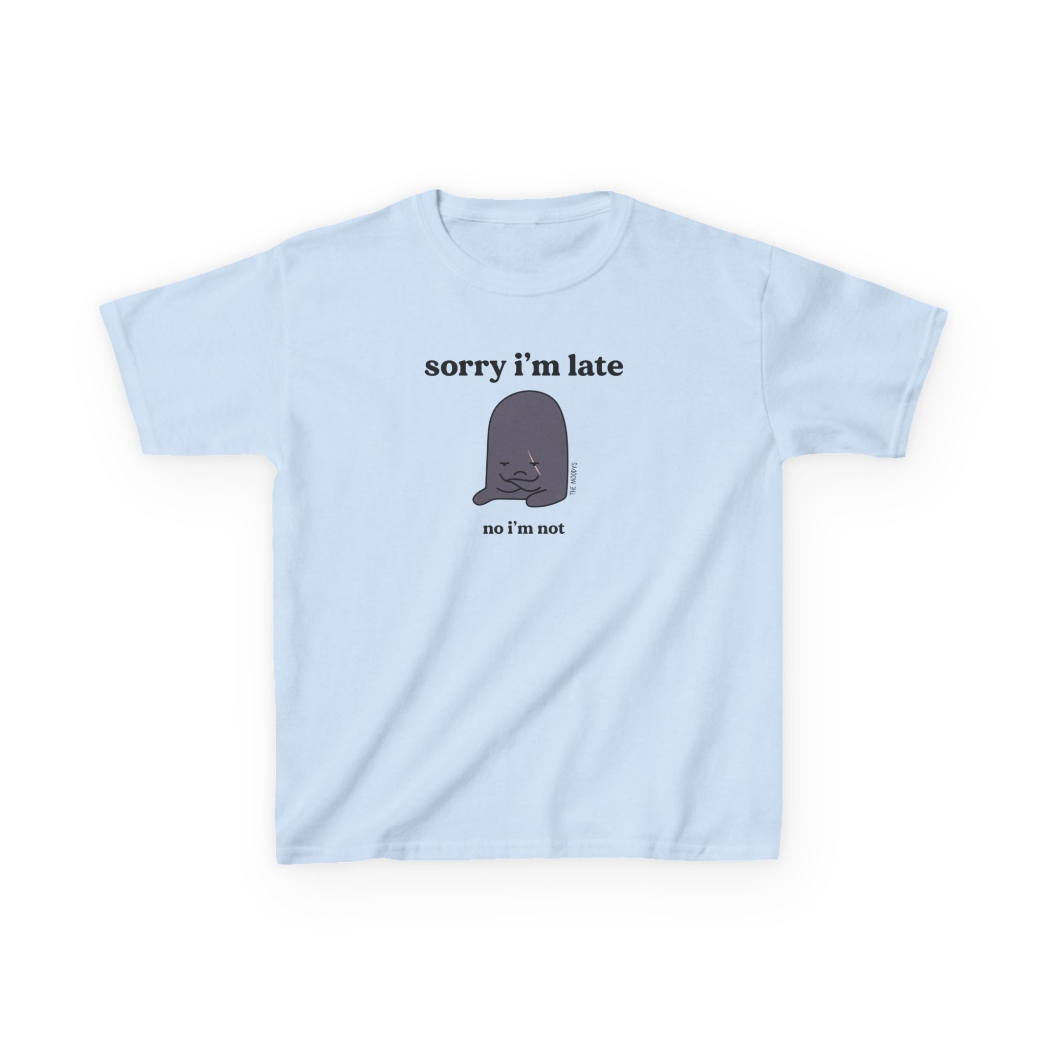 SORRY I'M LATE YOUTH T-SHIRT