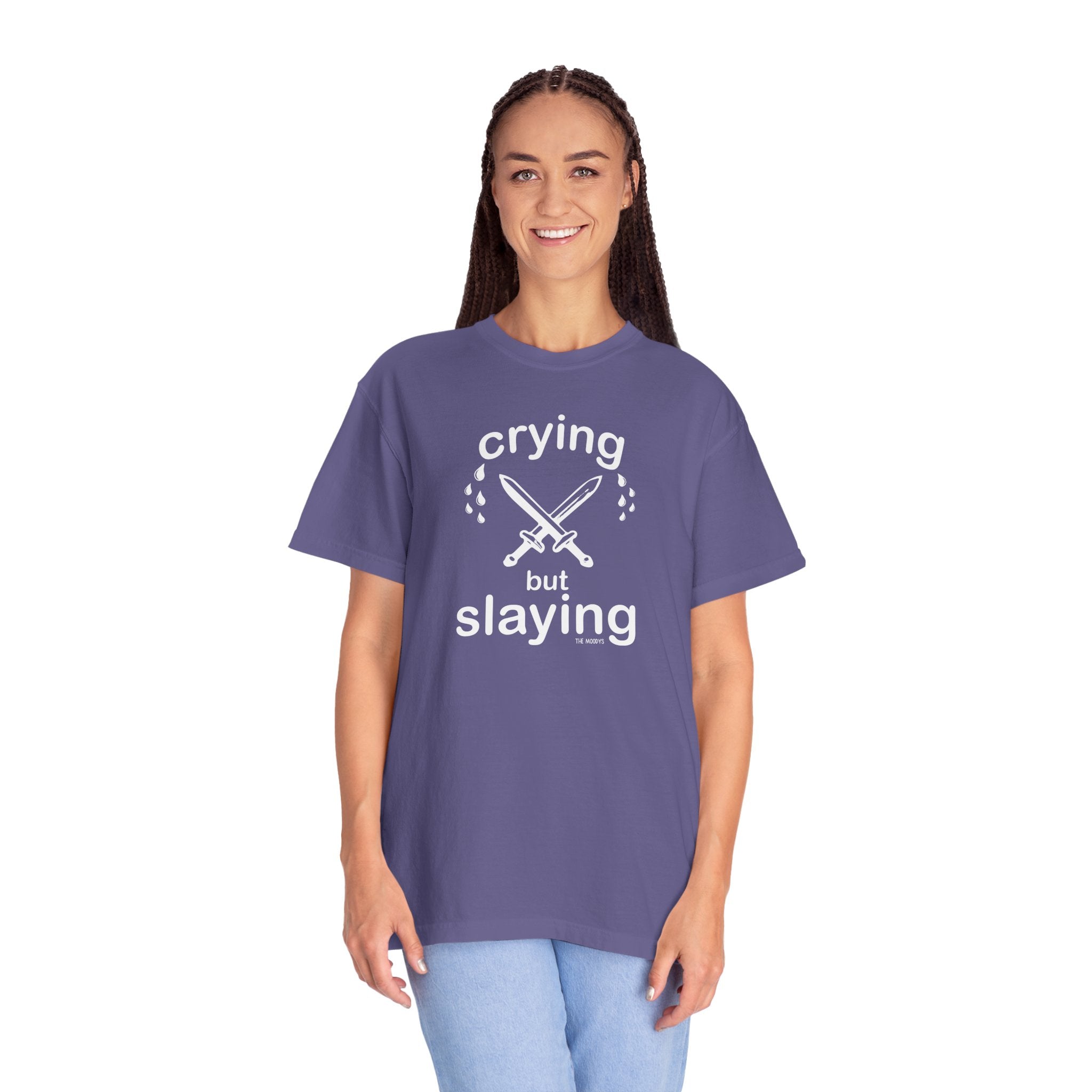 crying but slaying t-shirt
