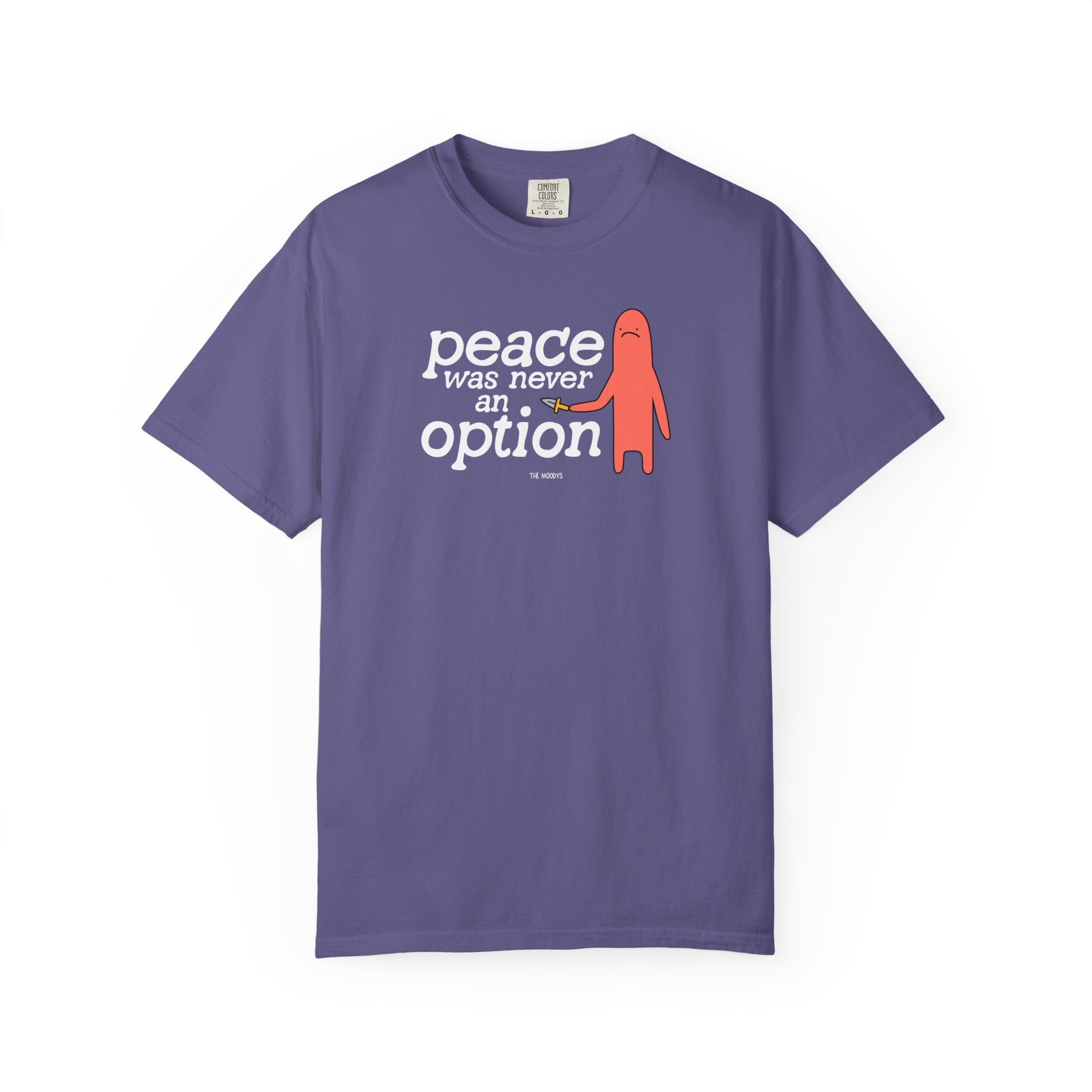 peace was never an option t-shirt