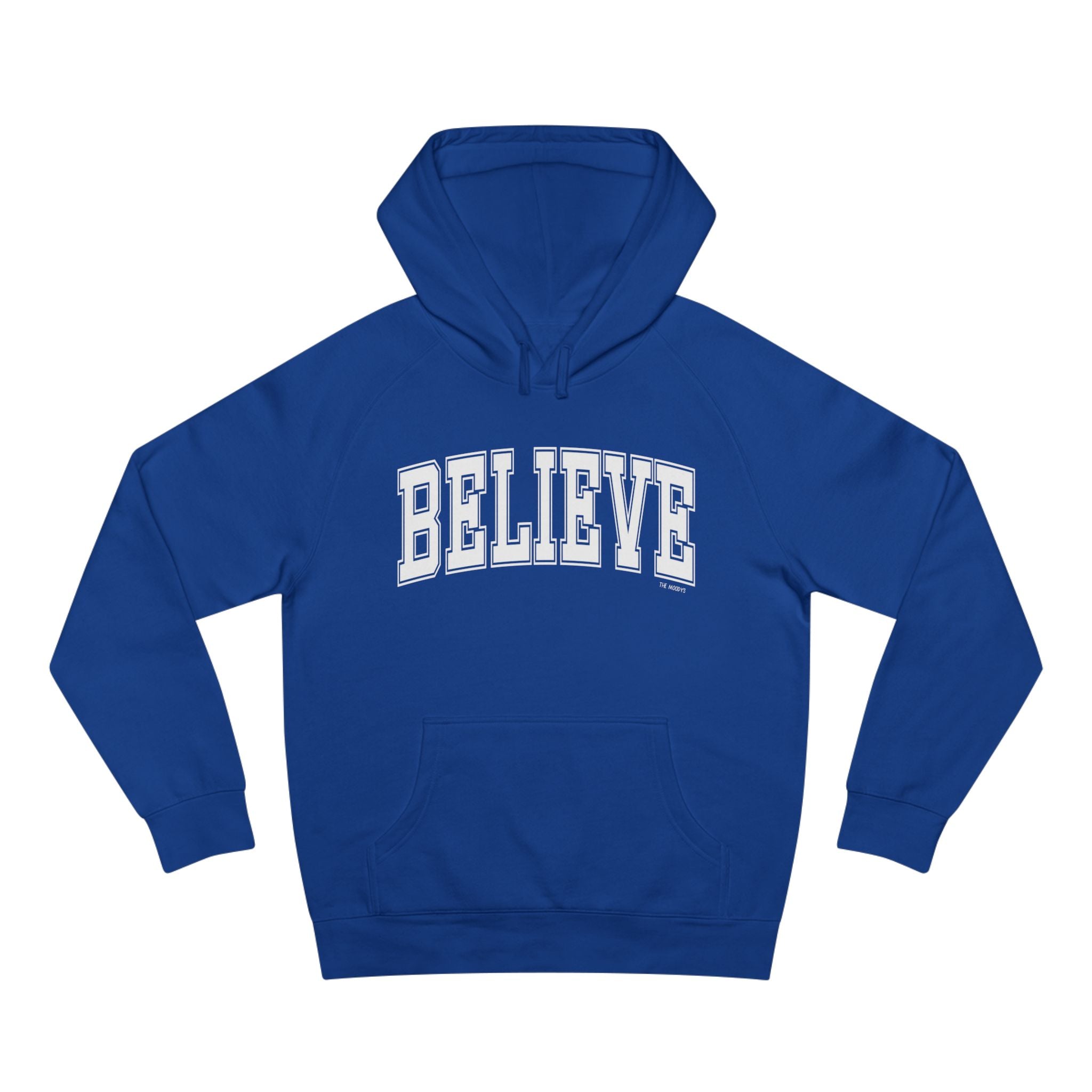 believe unisex hoodie