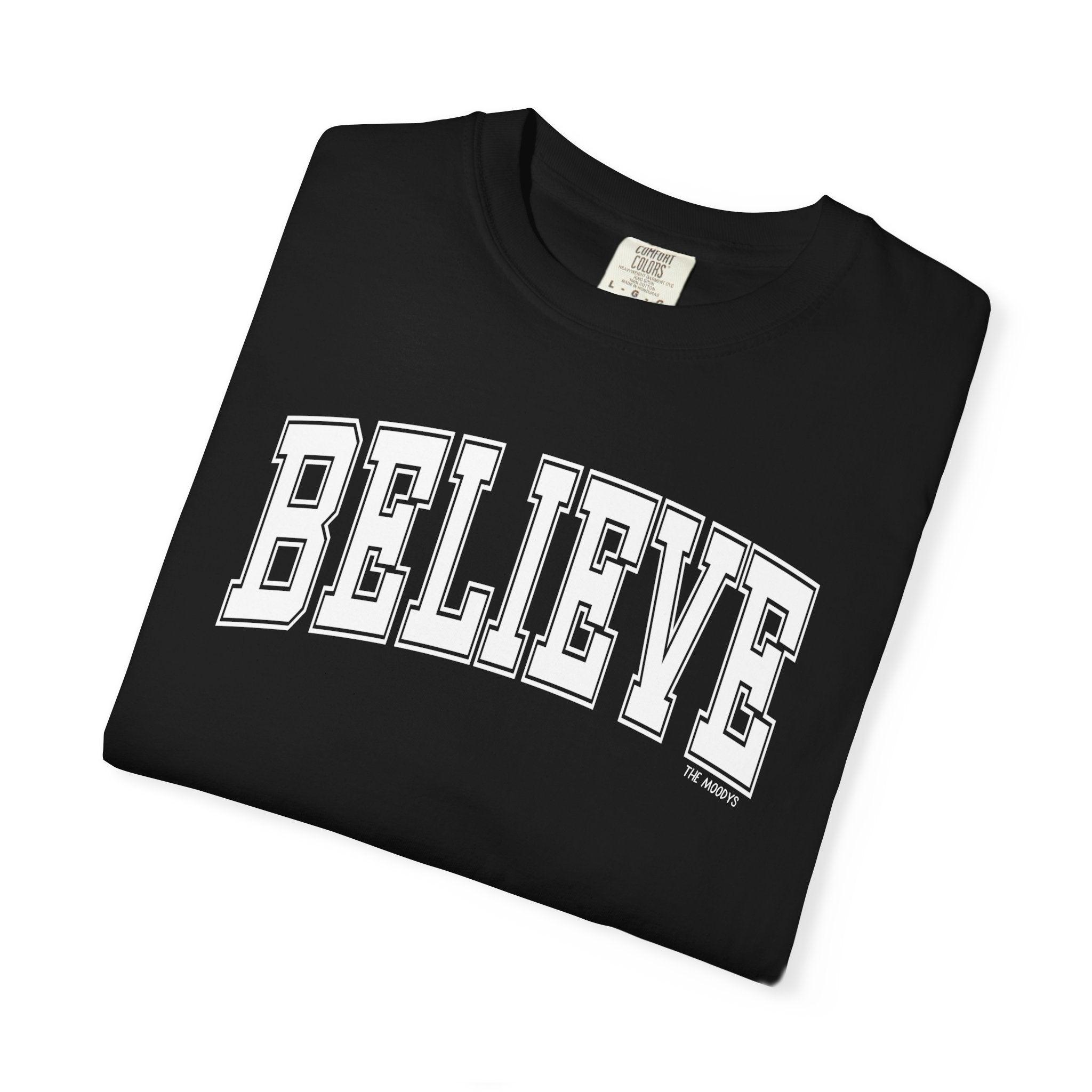 believe t-shirt