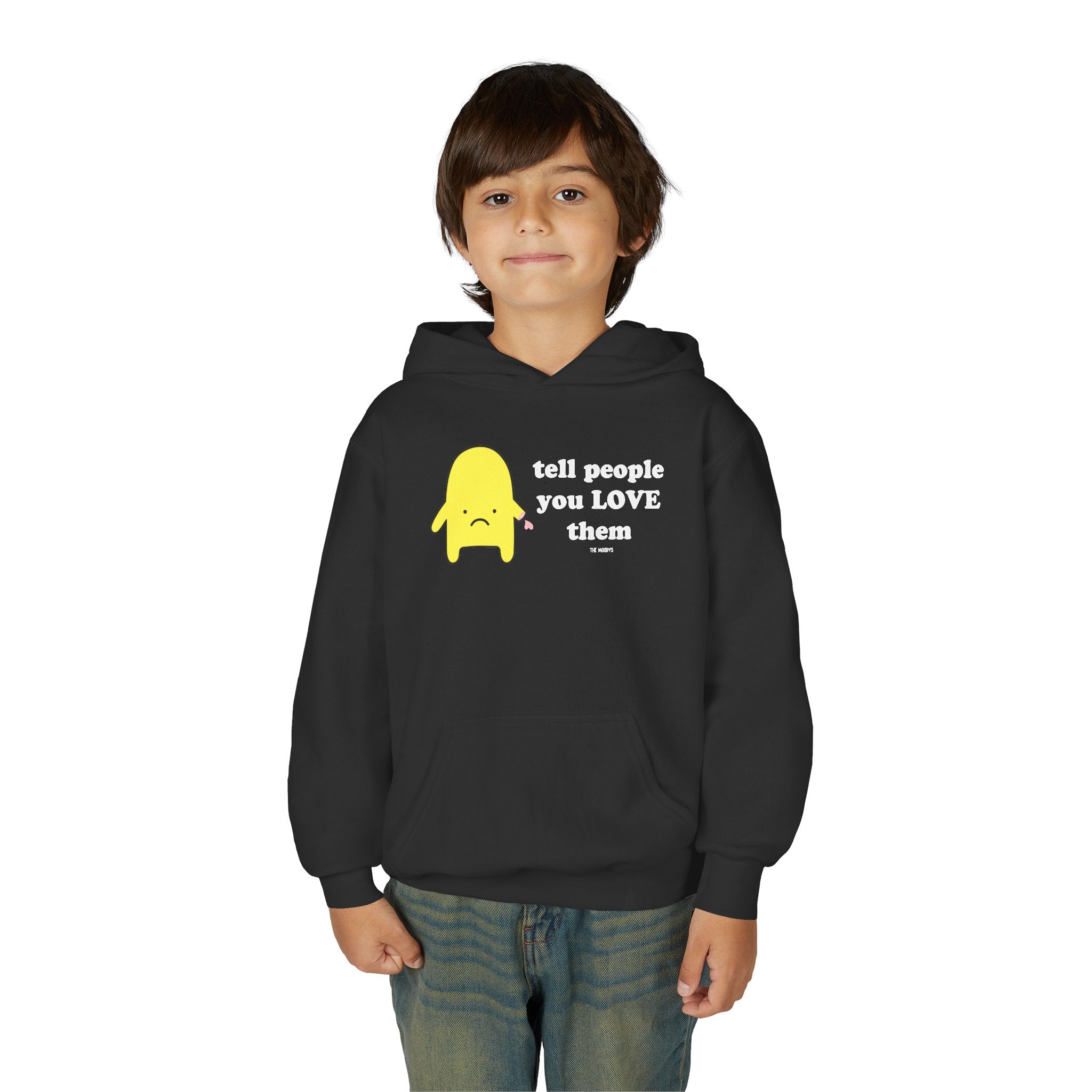 TELL PEOPLE YOU LOVE THEM YOUTH HOODIE
