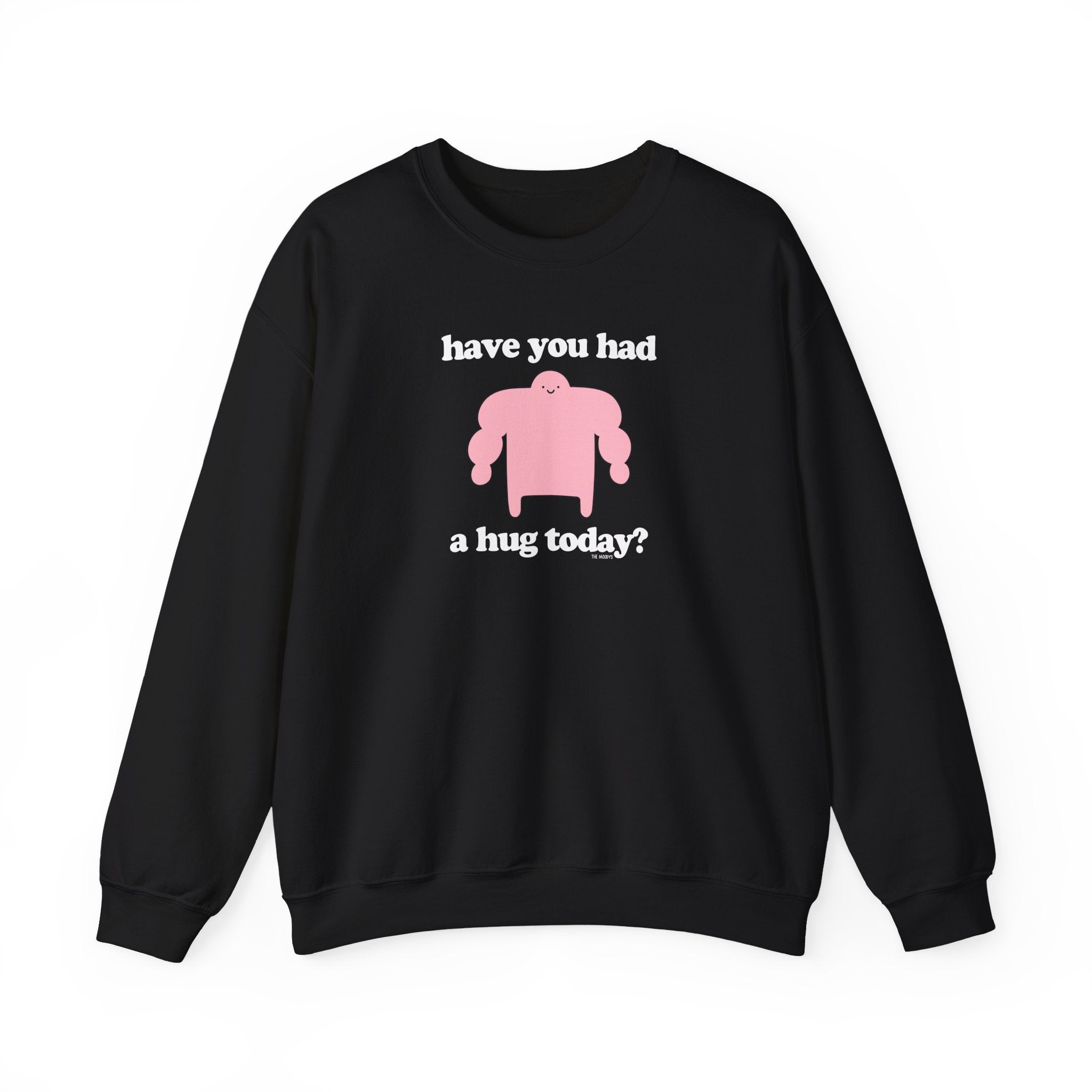 have you had a hug today? - crewneck sweatshirt - unisex