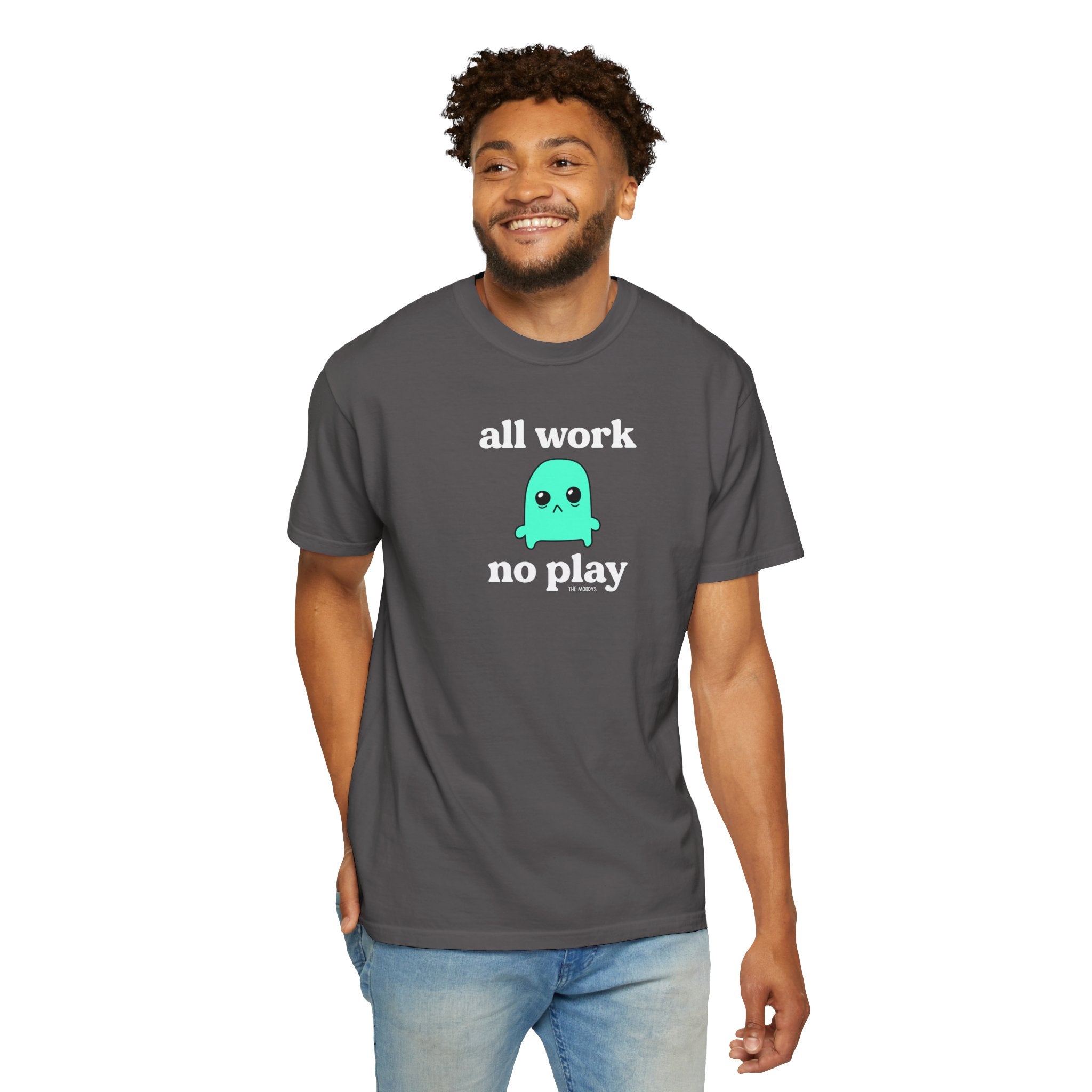 all work no play t-shirt