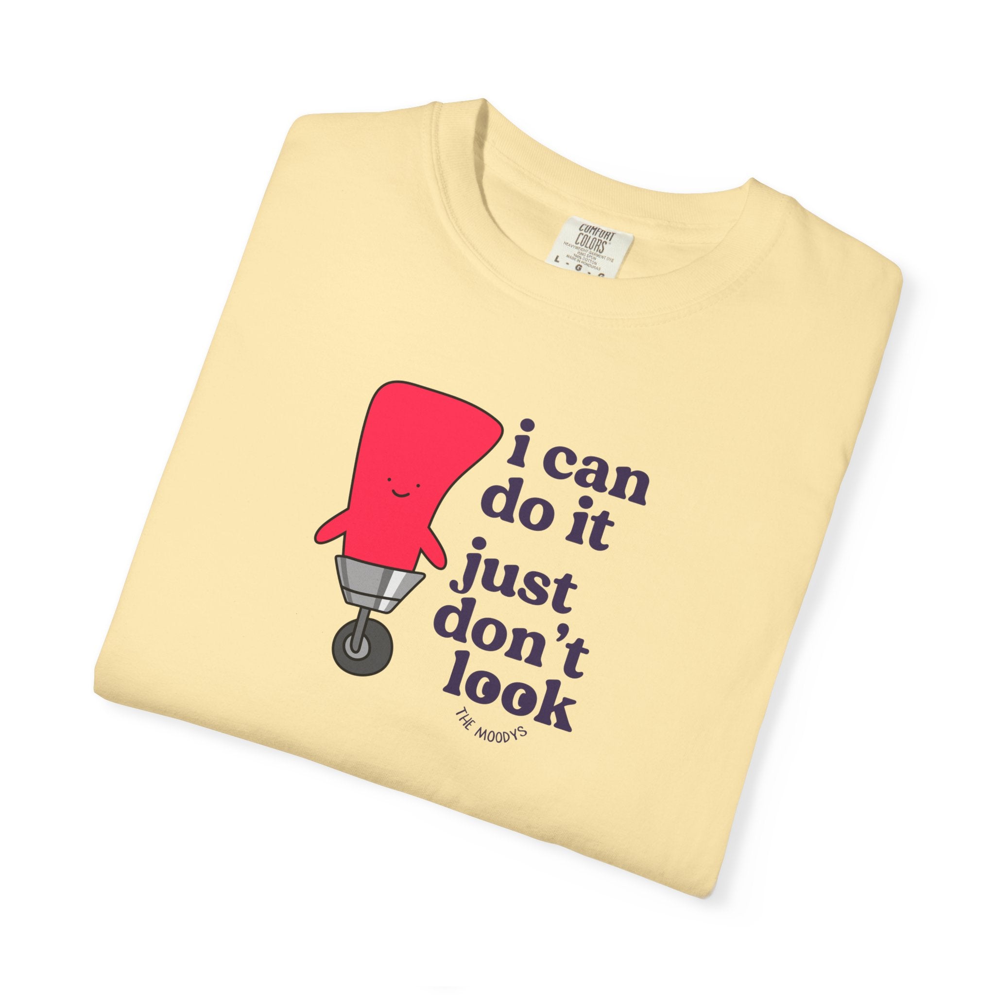i can do it just don't look t-shirt