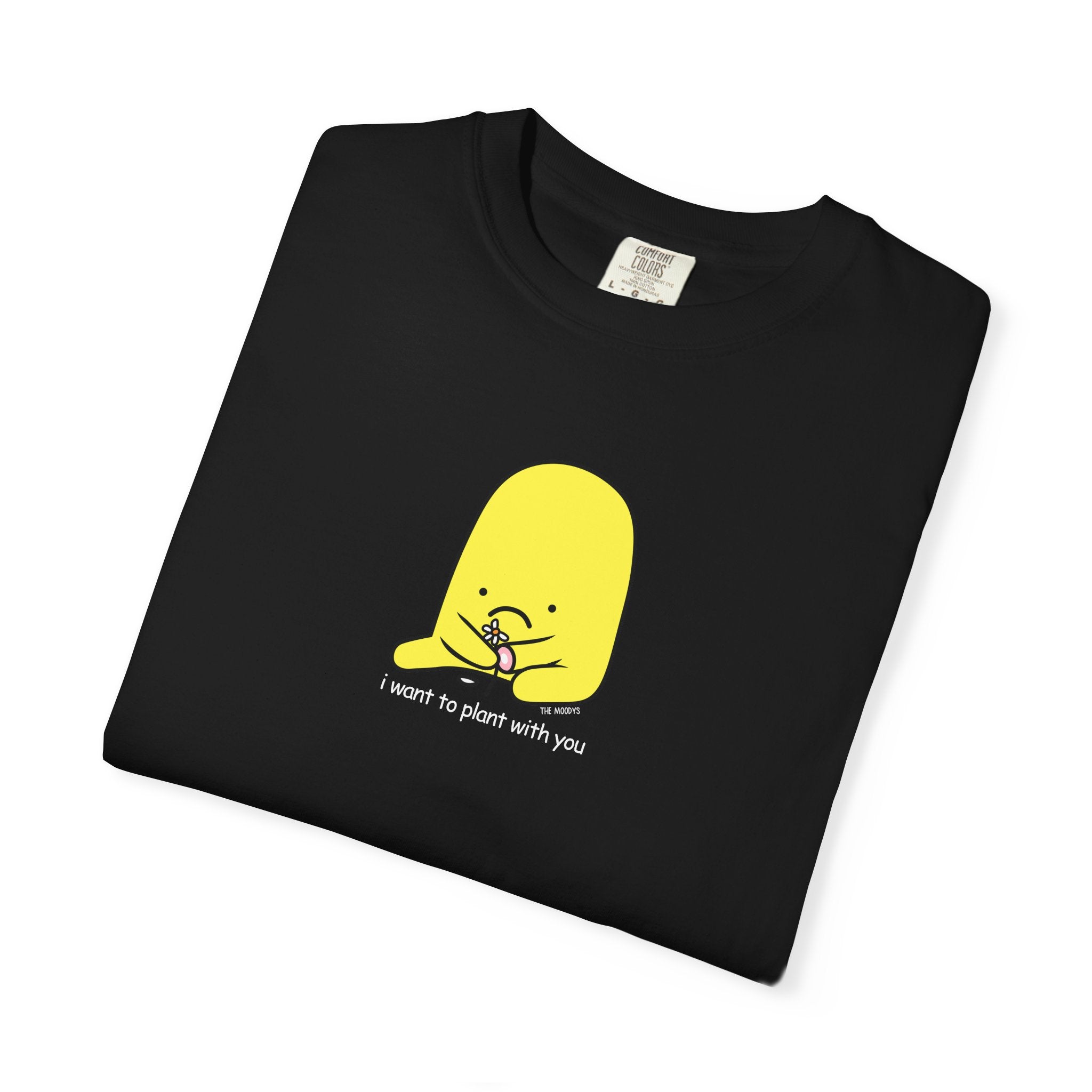 i want to plant with you t-shirt