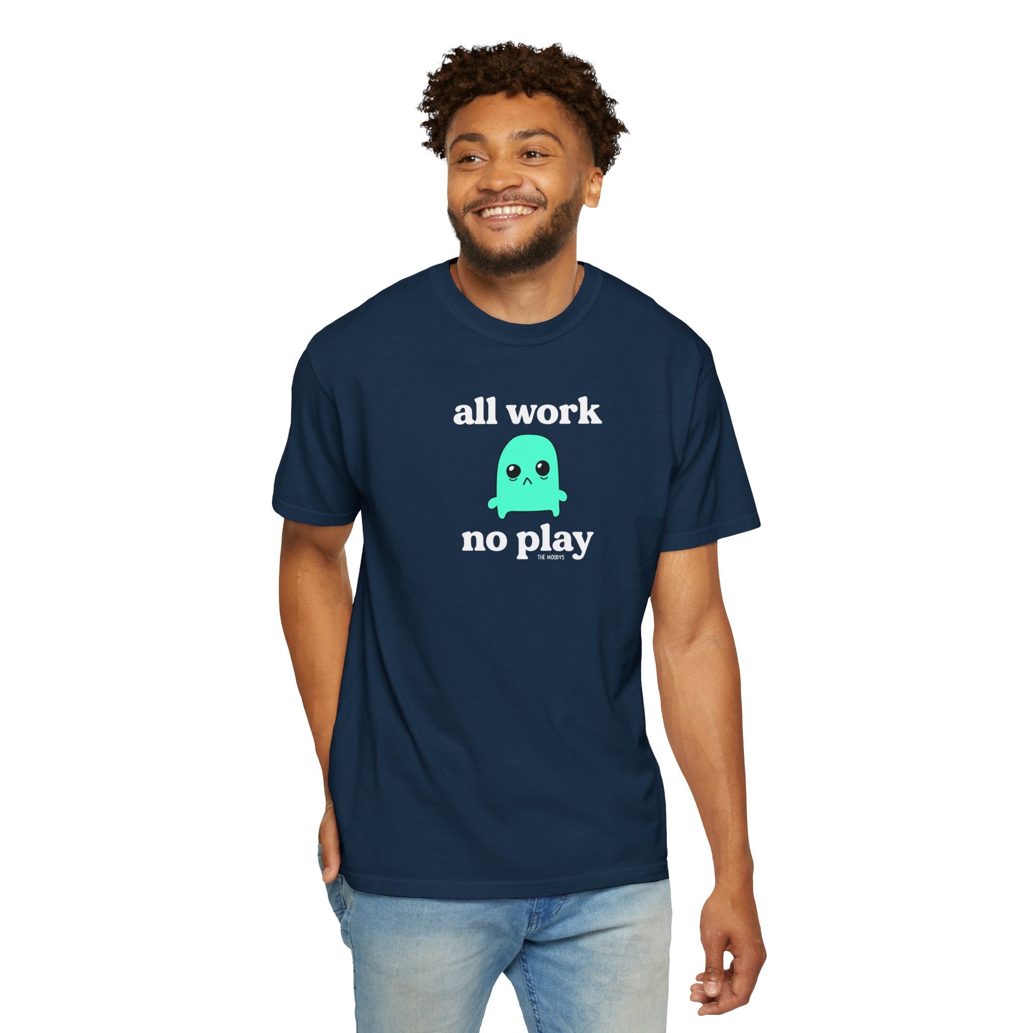 all work no play t-shirt