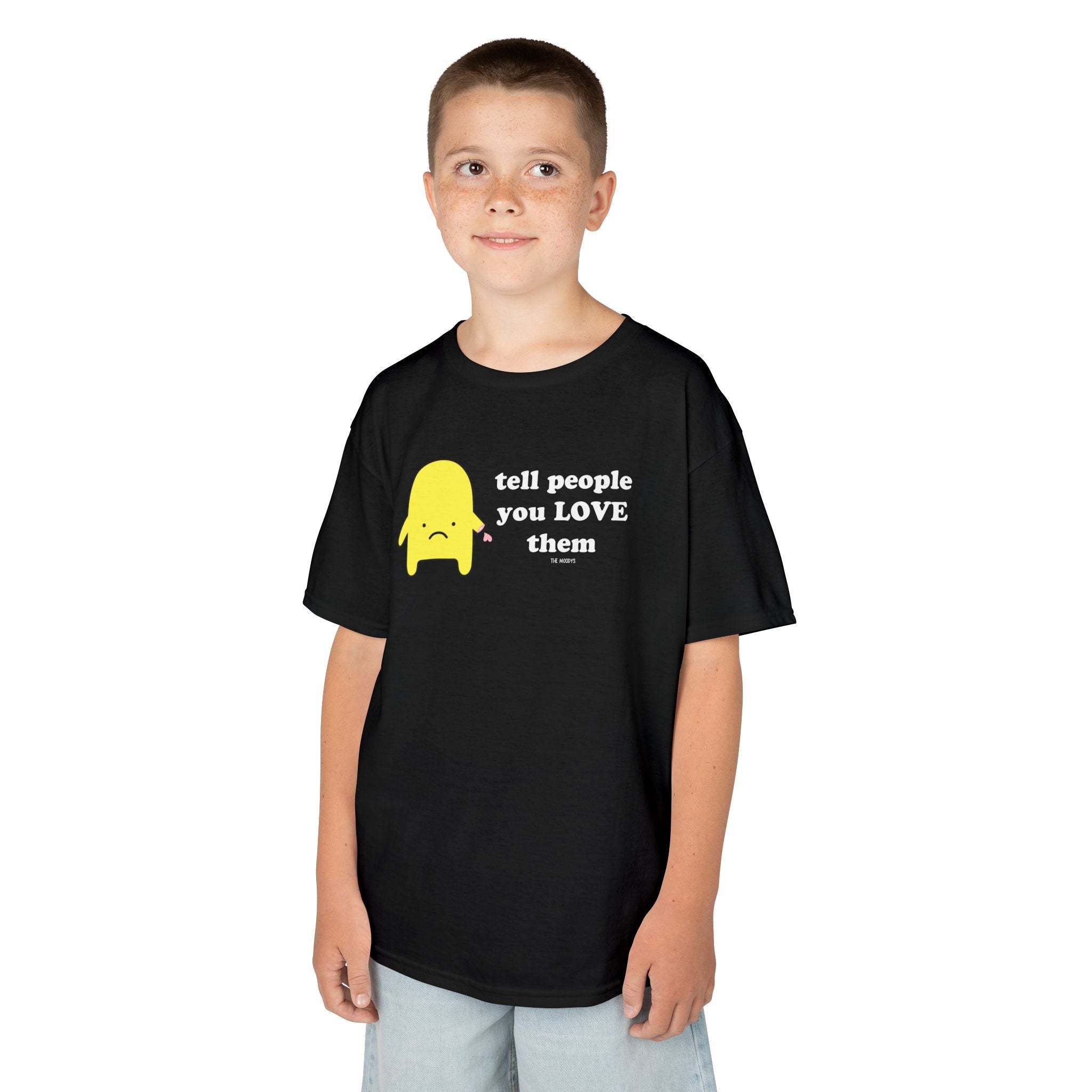 TELL PEOPLE YOU LOVE THEM YOUTH T-SHIRT