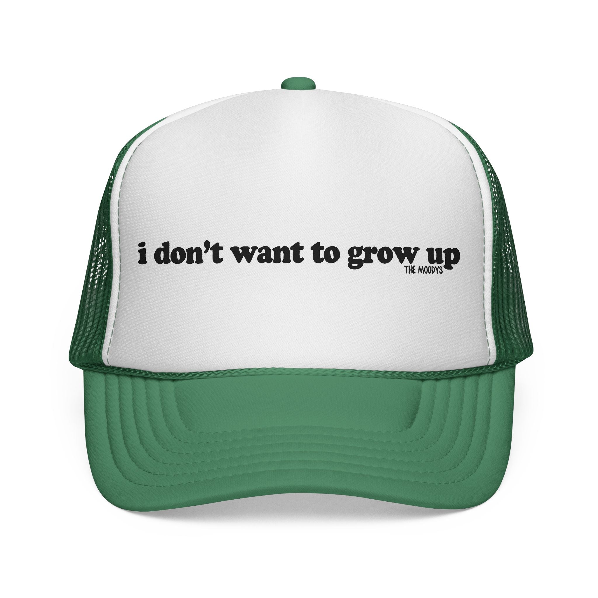 i don't want to grow up - trucker hat