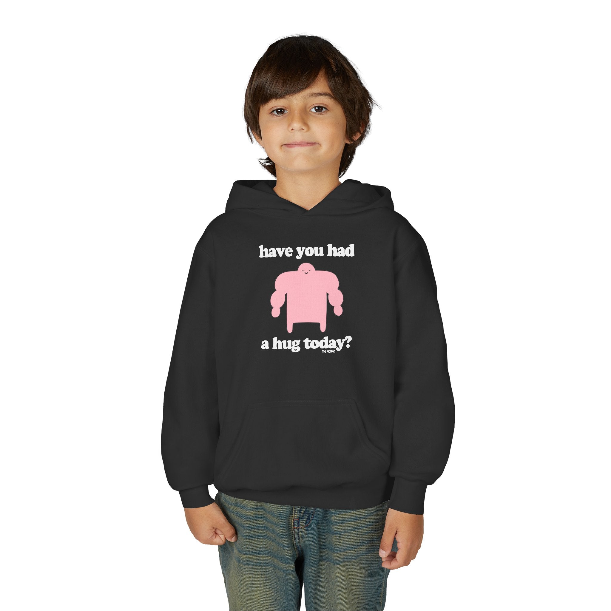 HAVE YOU HAD A HUG TODAY YOUTH HOODIE