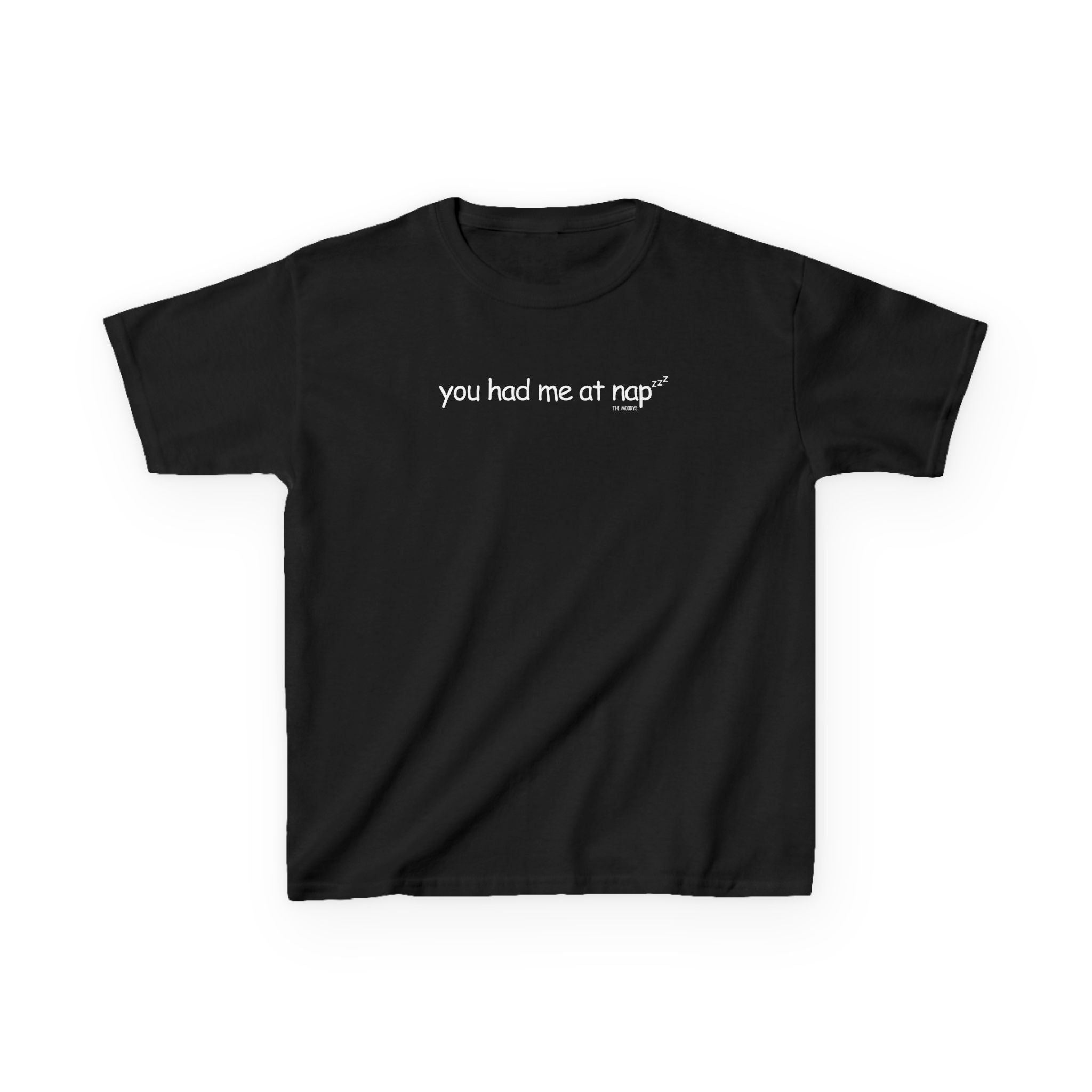 YOU HAD ME AT NAP YOUTH T-SHIRT