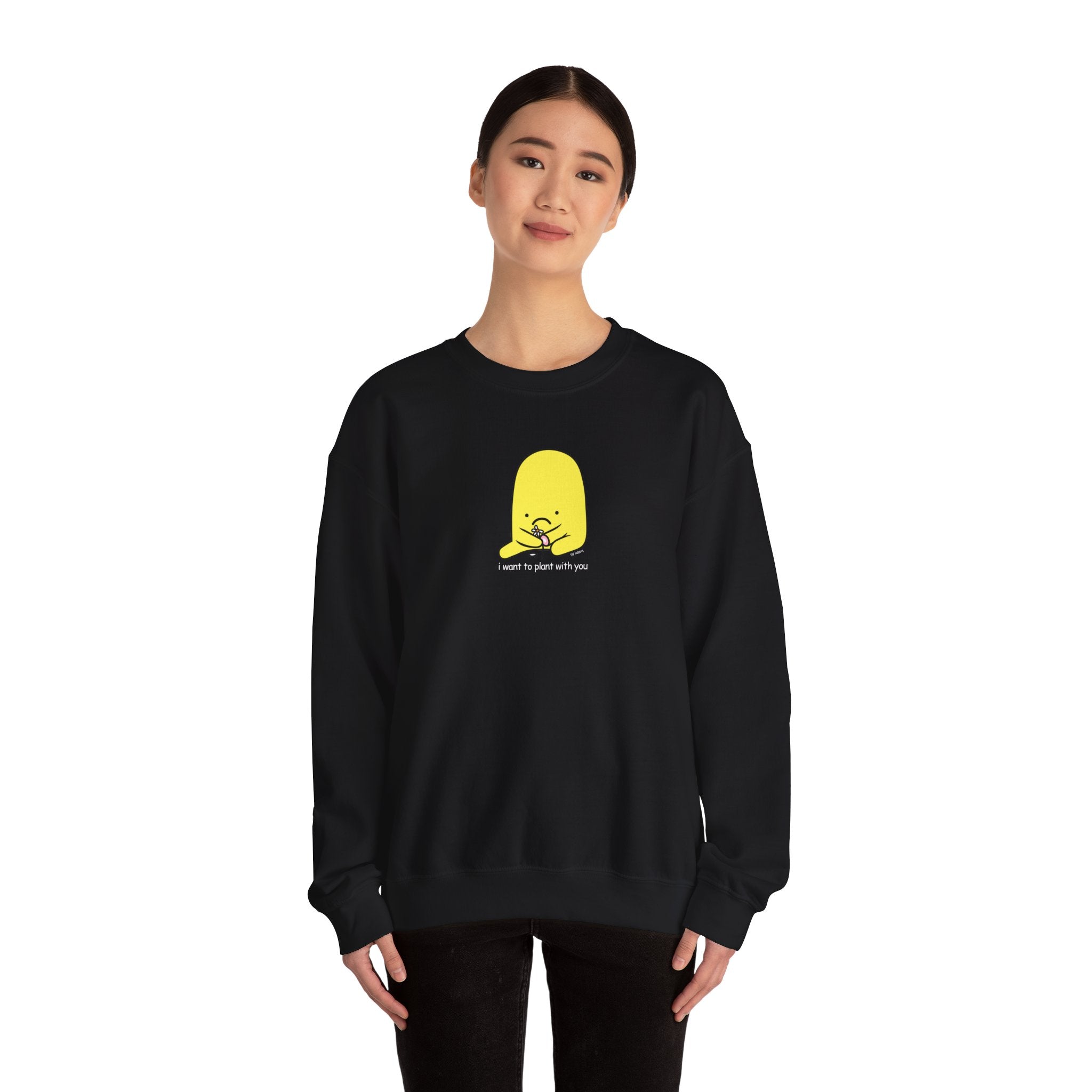 i want to plant with you - crewneck sweatshirt - unisex