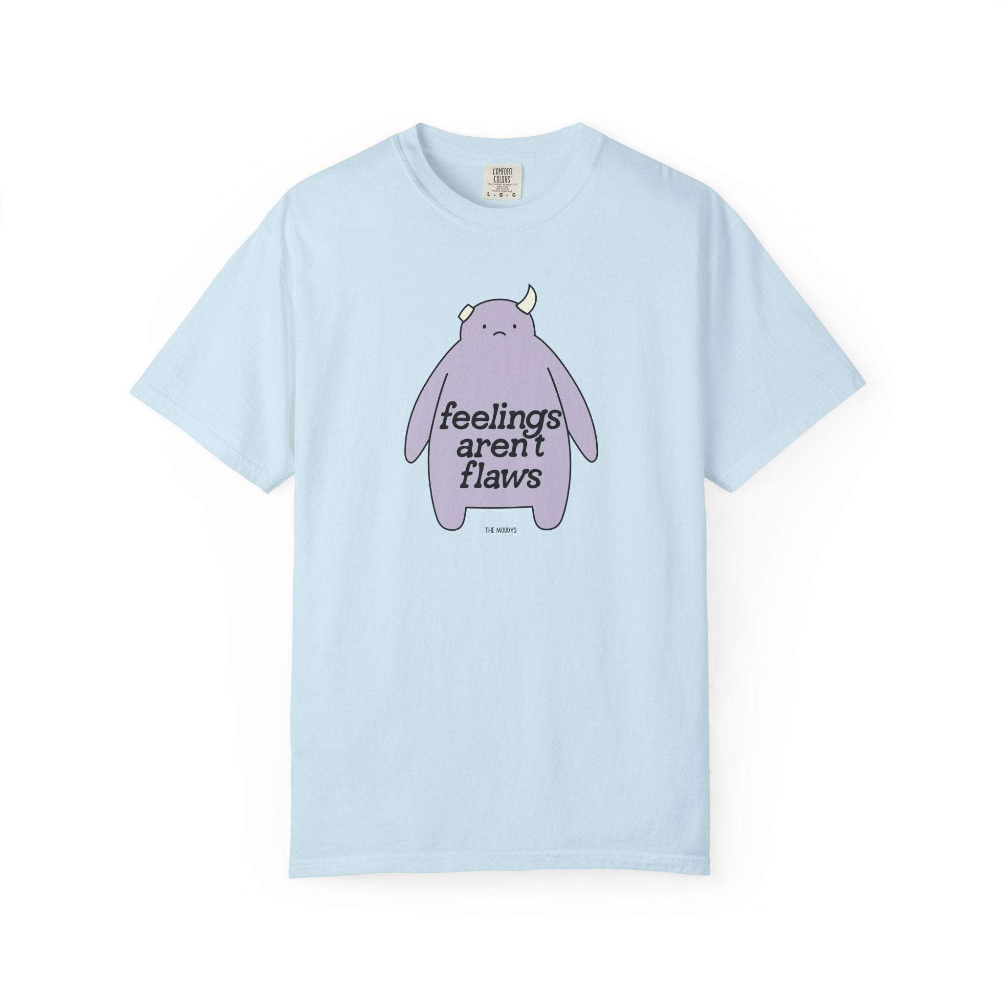 feelings aren't flaws t-shirt