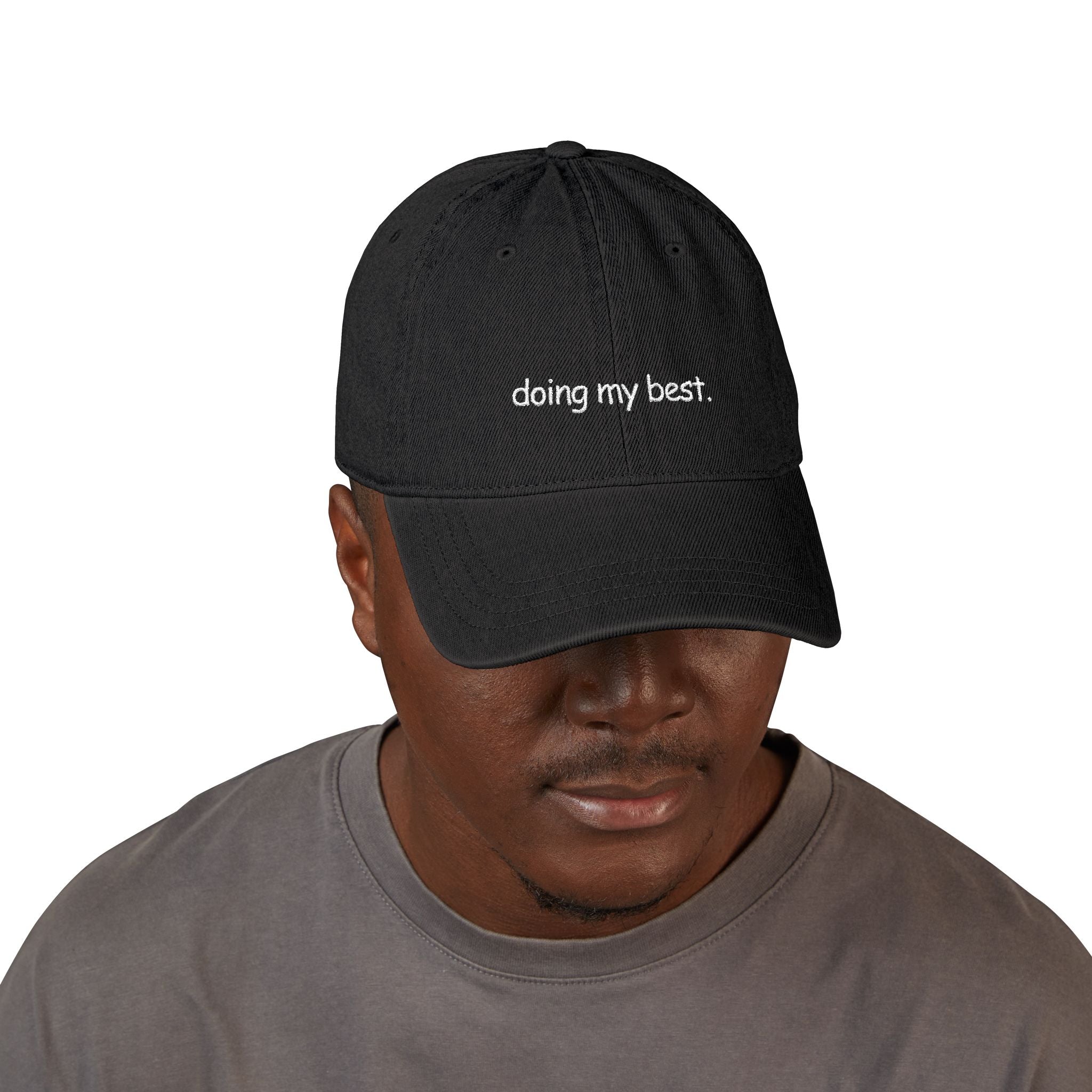doing my best - denim dad hat (embroidery)