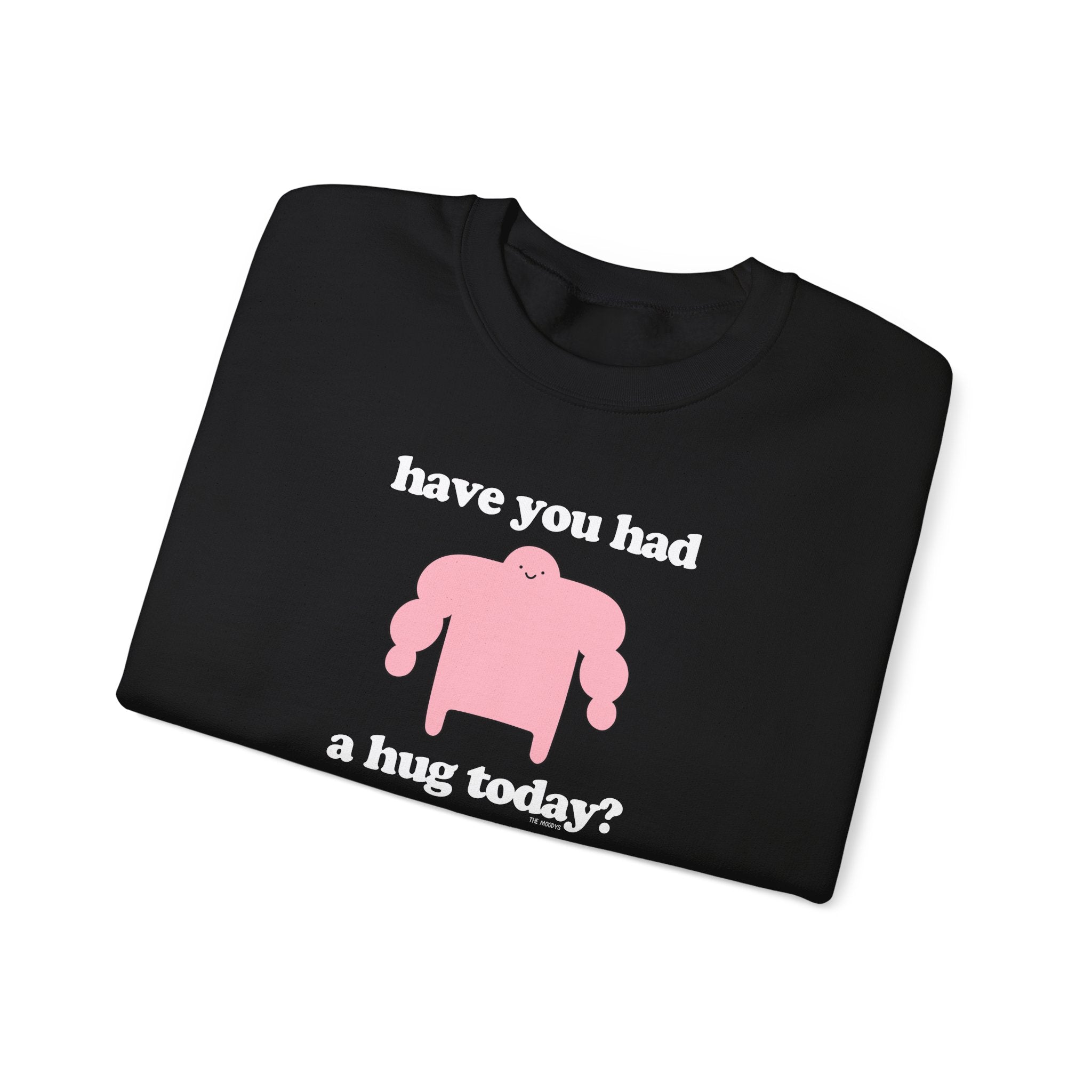have you had a hug today? - crewneck sweatshirt - unisex