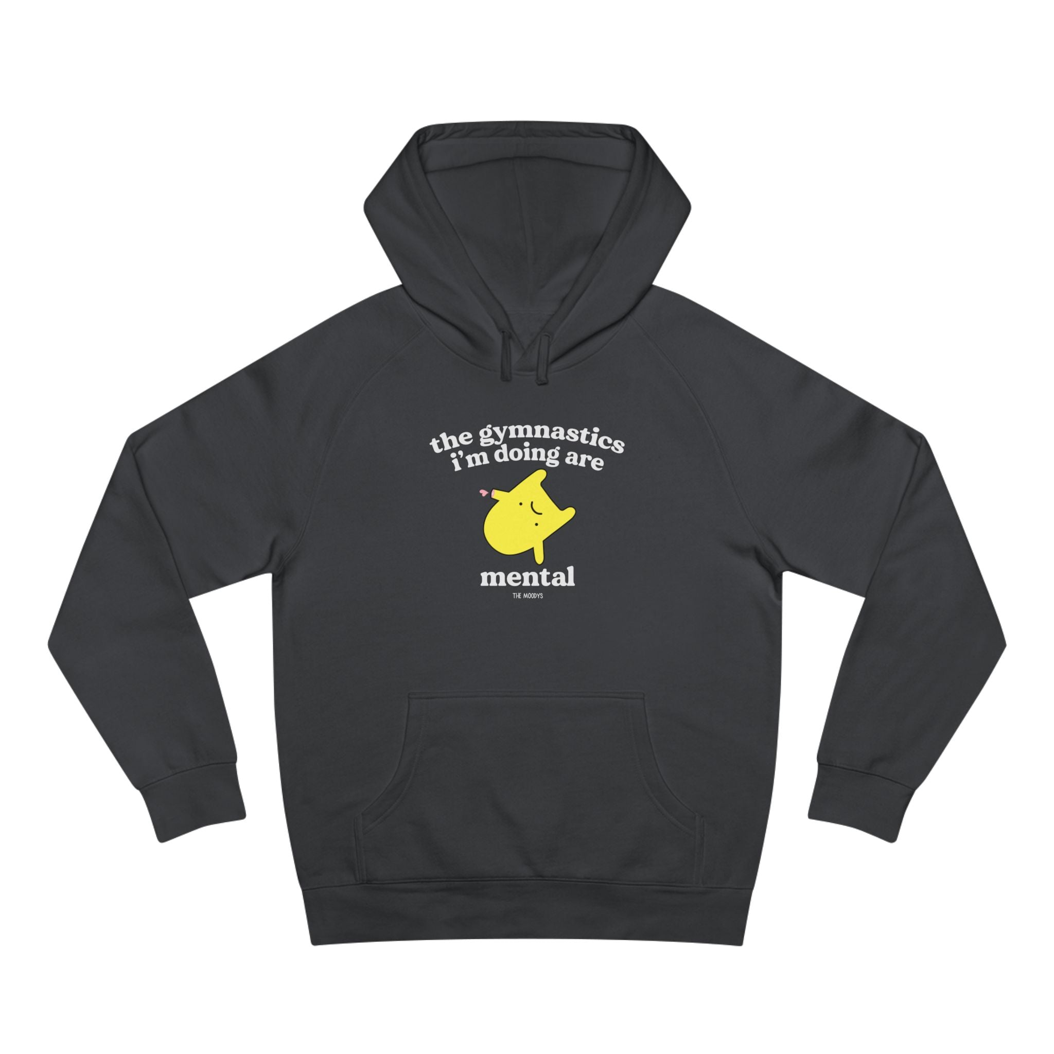 the gymnastics i'm doing are mental unisex hoodie