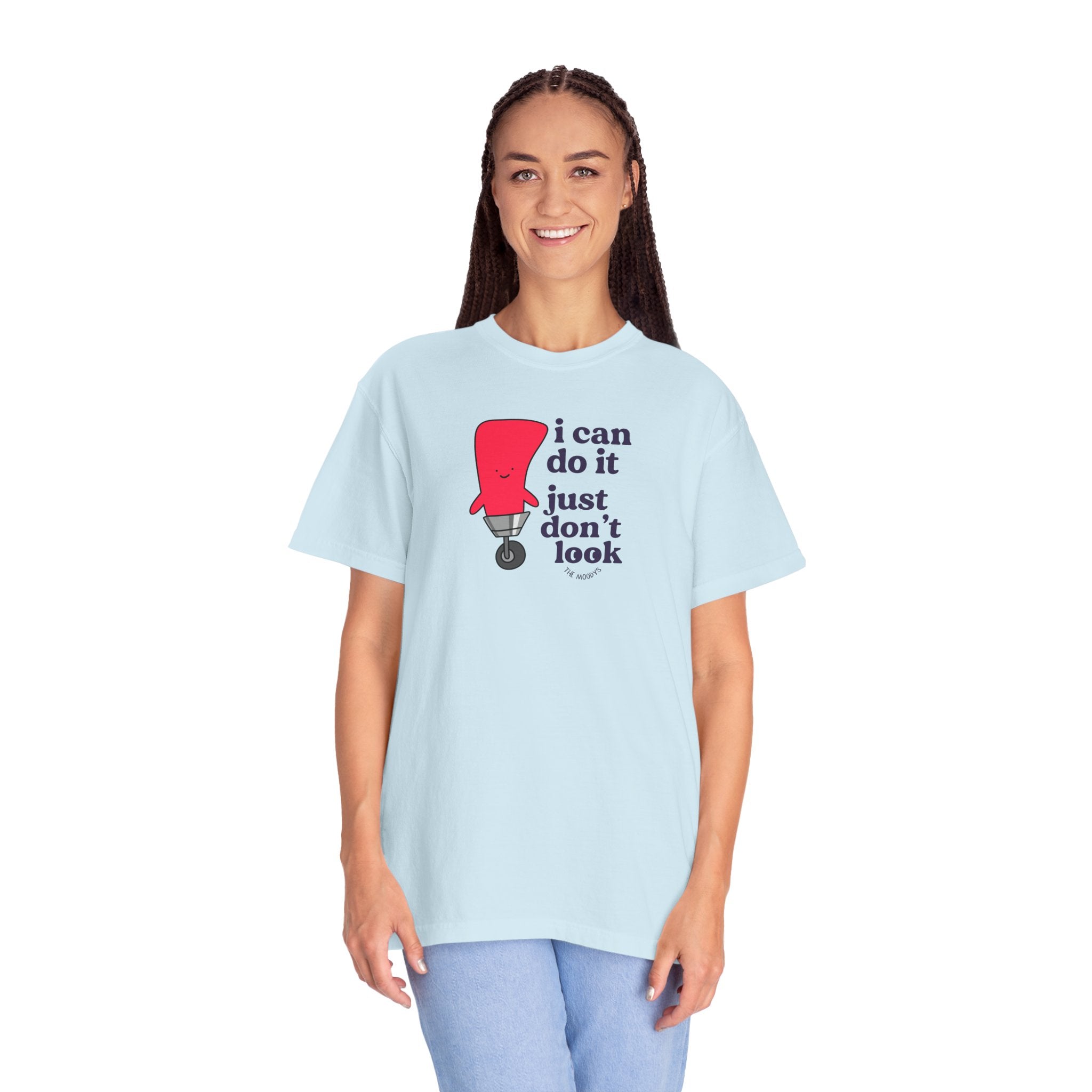 i can do it just don't look t-shirt