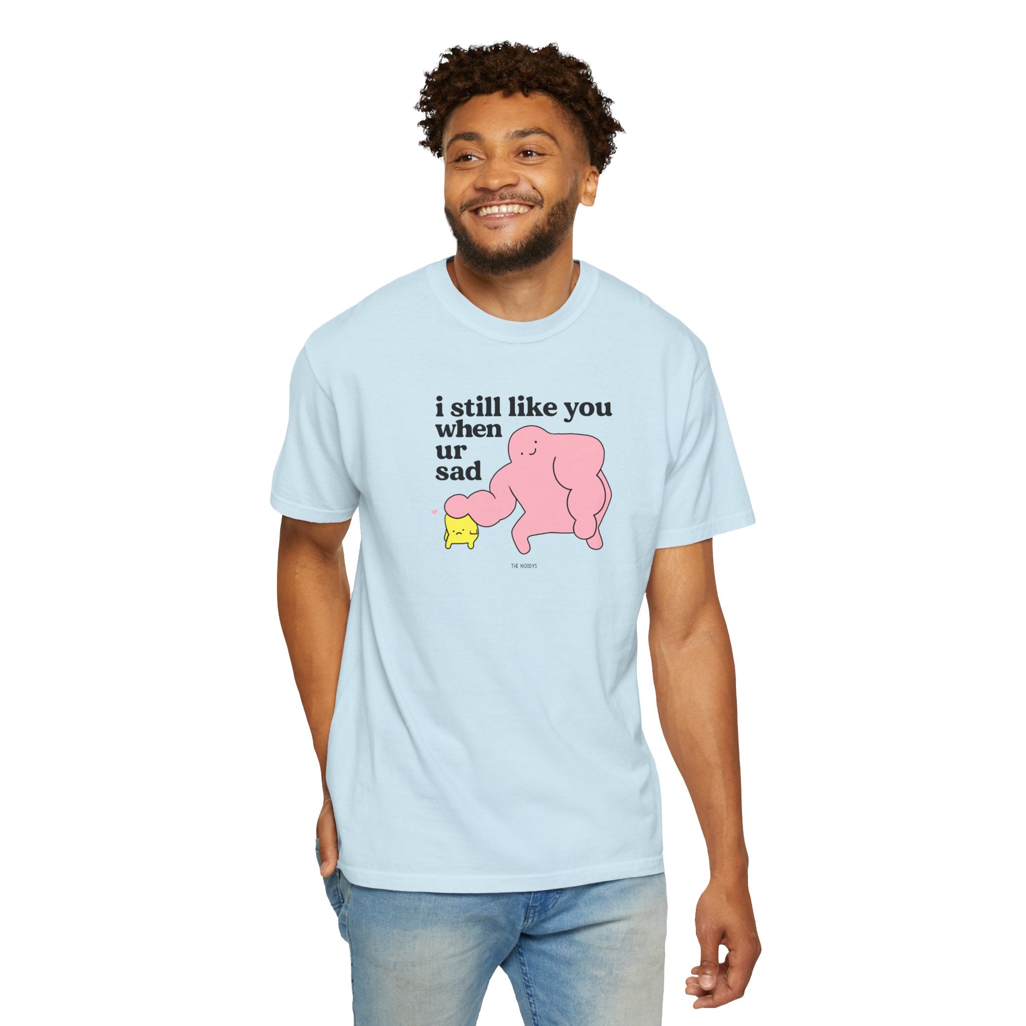i still like you when ur sad t-shirt