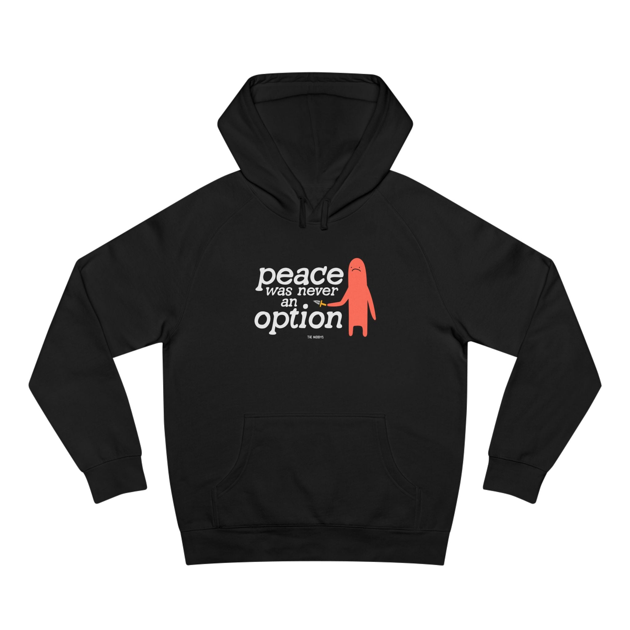 peace was never an option unisex hoodie