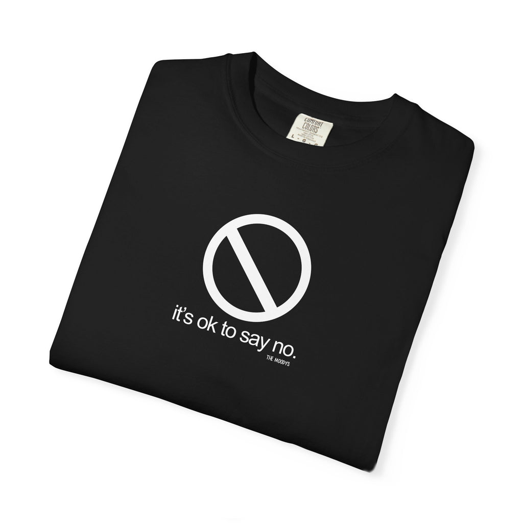 it's ok to say no t-shirt