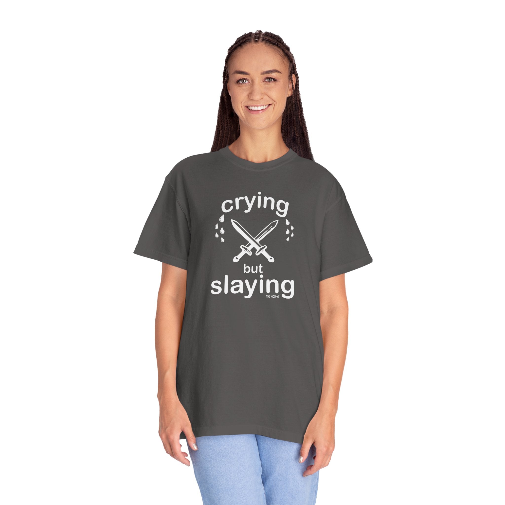 crying but slaying t-shirt